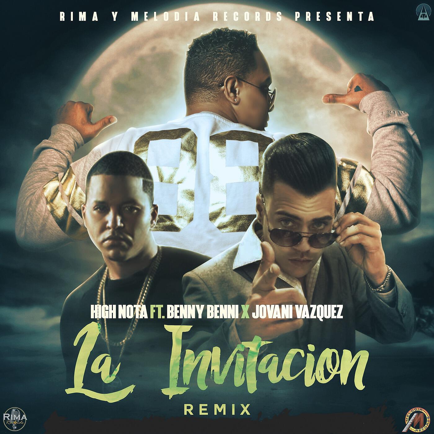 Rima - La Invitacion (Remix) [feat. High Nota, Benny Benni & Jovani Vazquez]