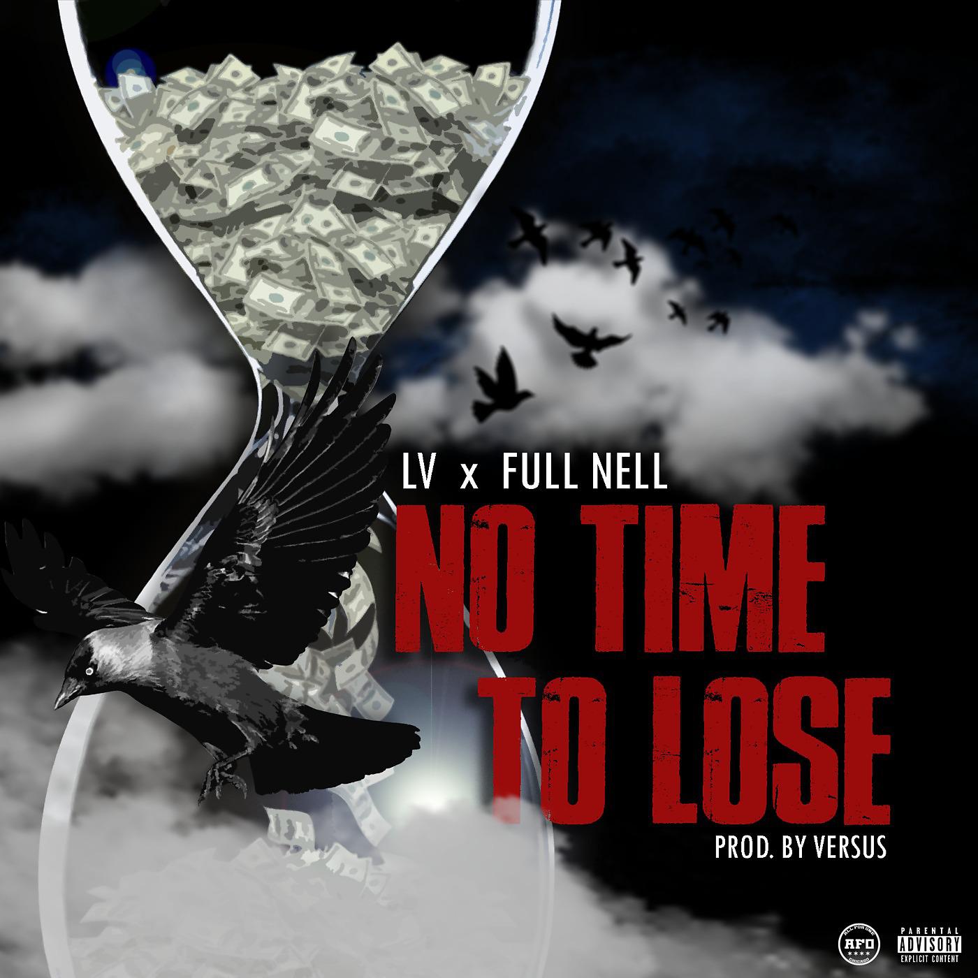 Постер альбома No Time to Lose (feat. Full Nell)