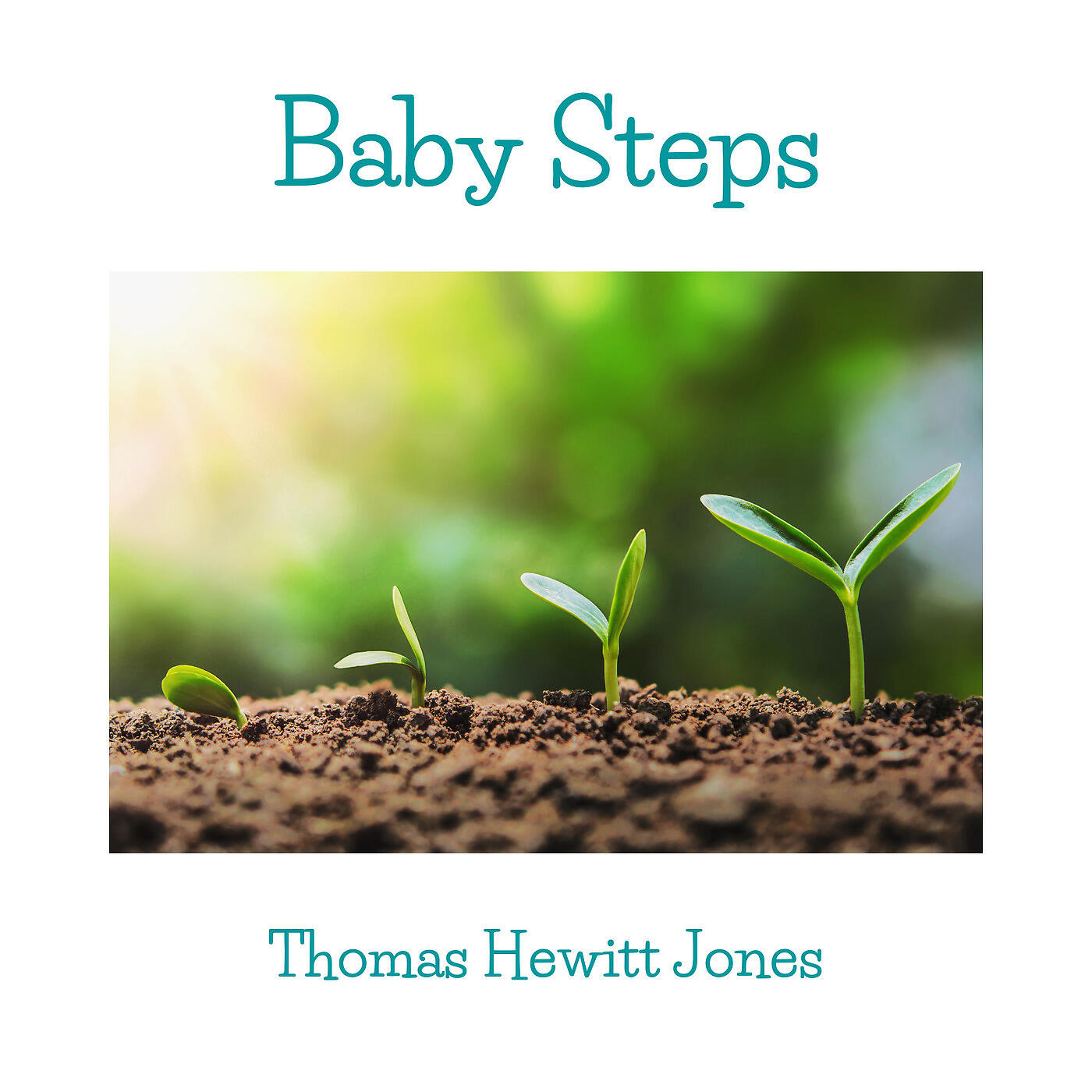 Thomas Hewitt Jones - Baby Steps