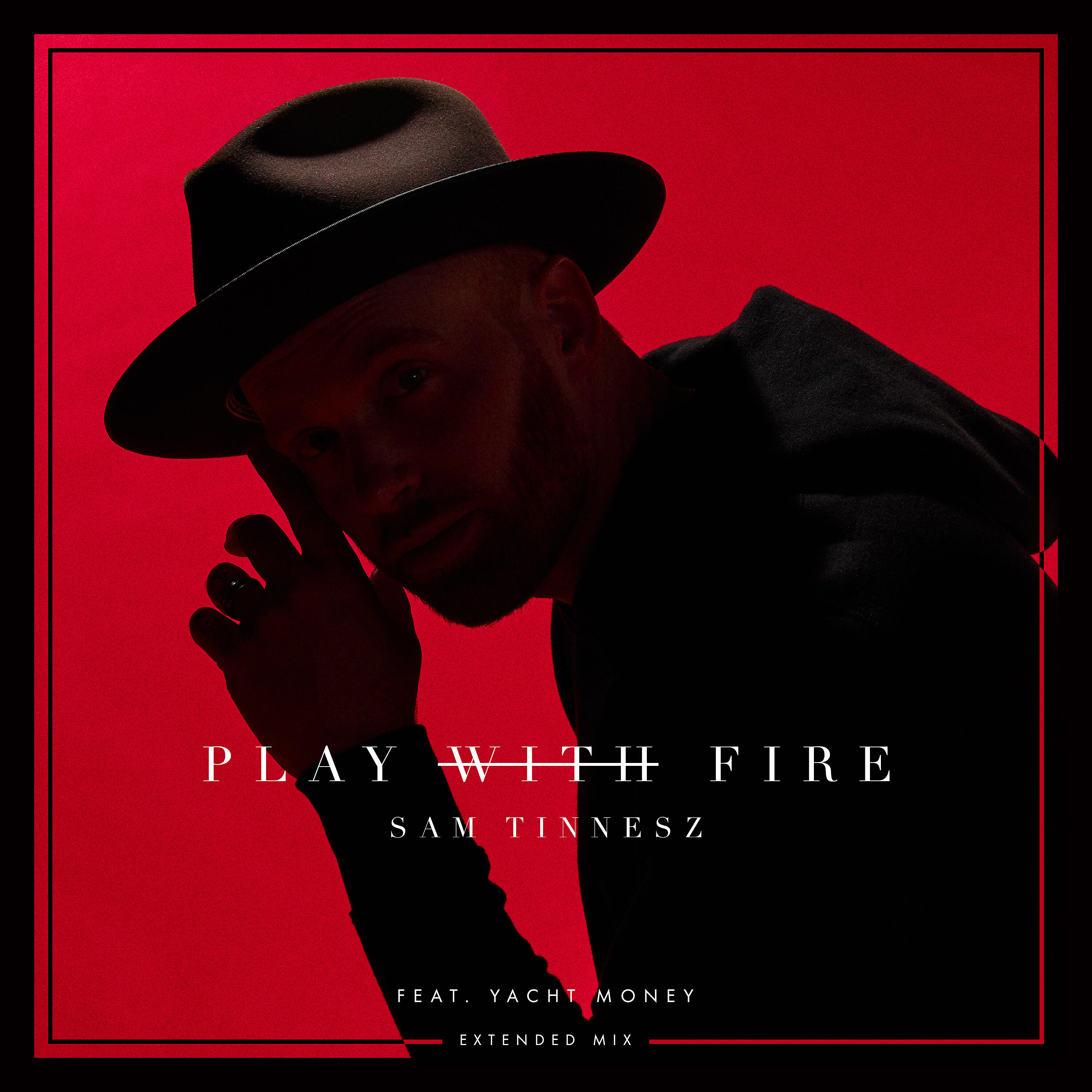 Sam Tinnesz - Play with Fire (feat. Yacht Money) [Extended Mix]