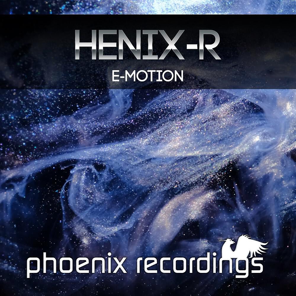 Henix-R - E-Motion (DJ Space Raven Radio Edit)