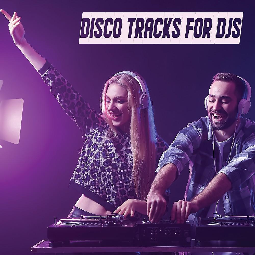 Постер альбома Disco Tracks for Djs