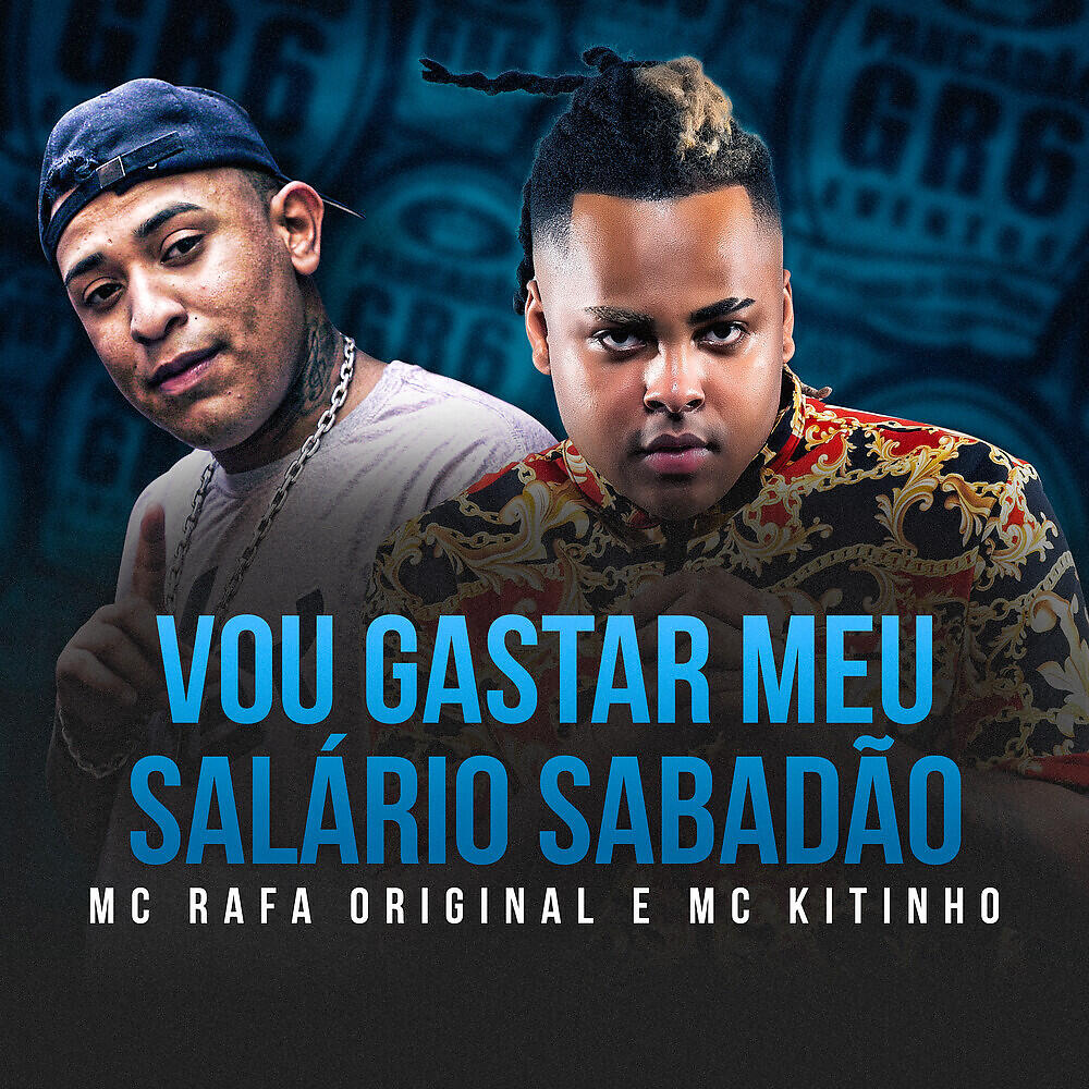 MC Rafa Original - Vou Gastar Meu Salário Sabadão