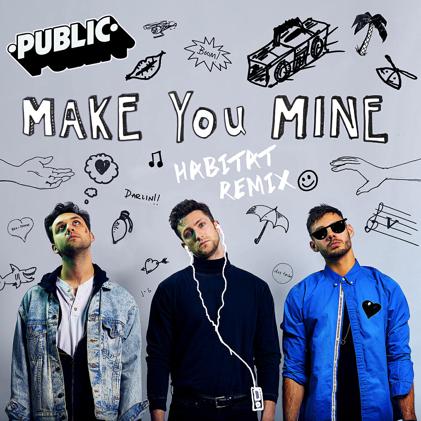 PUBLIC - Make You Mine (habitat remix)