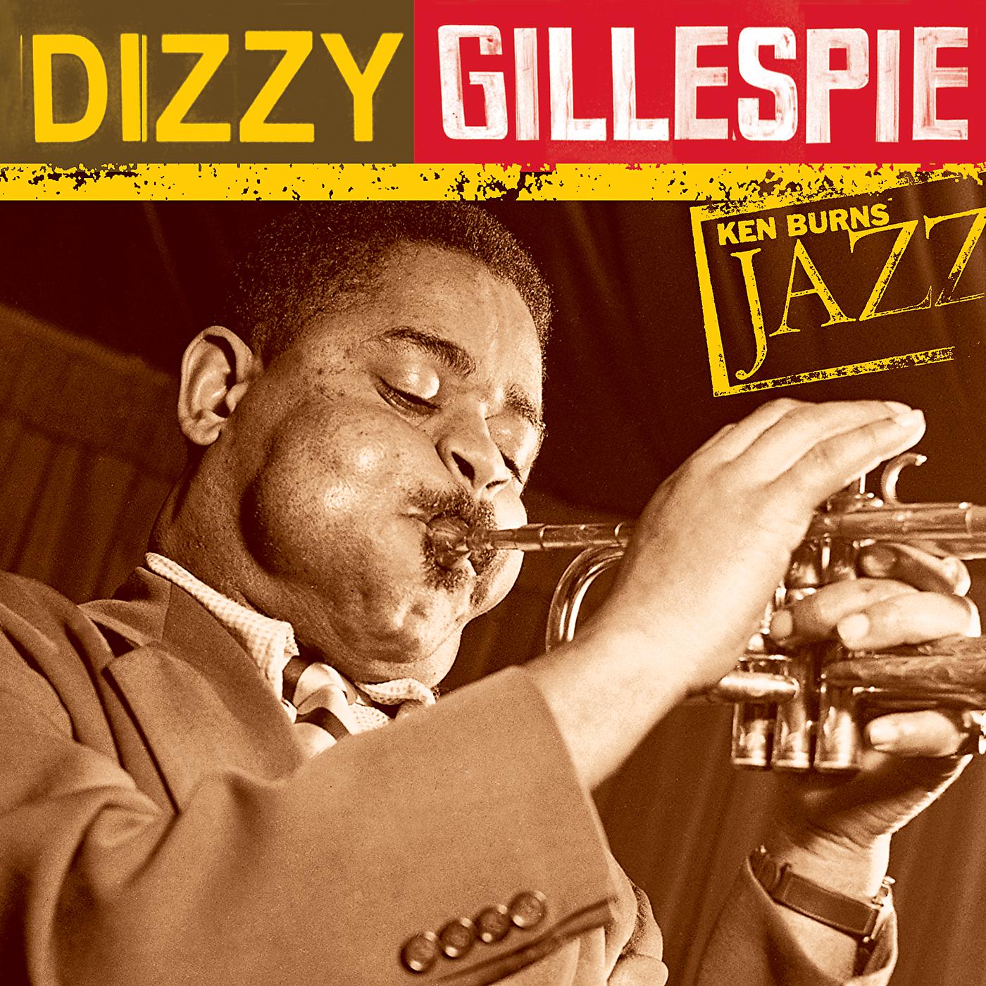 Постер альбома Ken Burns Jazz: The Definitive Dizzy Gillespie