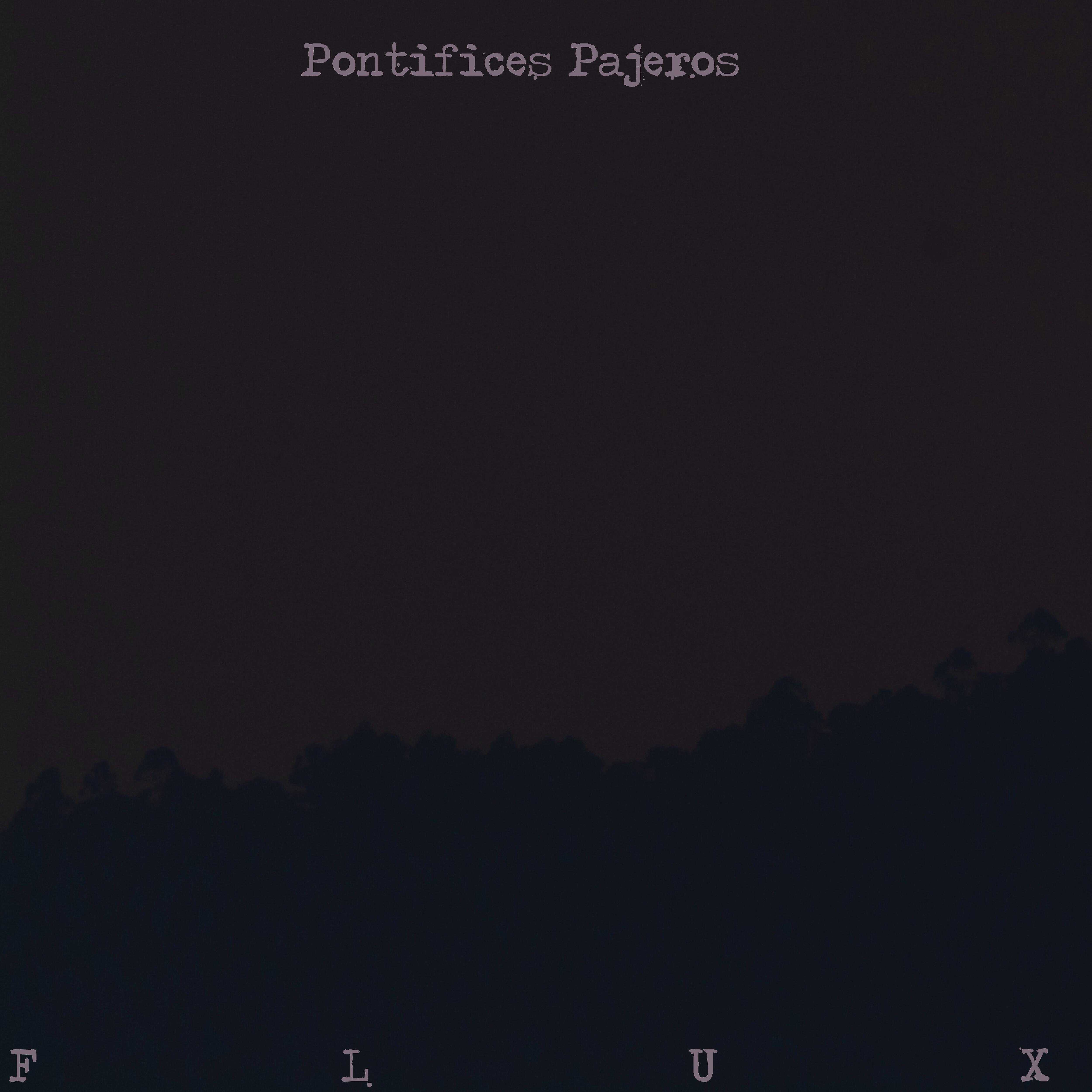 Pontifices Pajeros - Earthquakes and Turbines