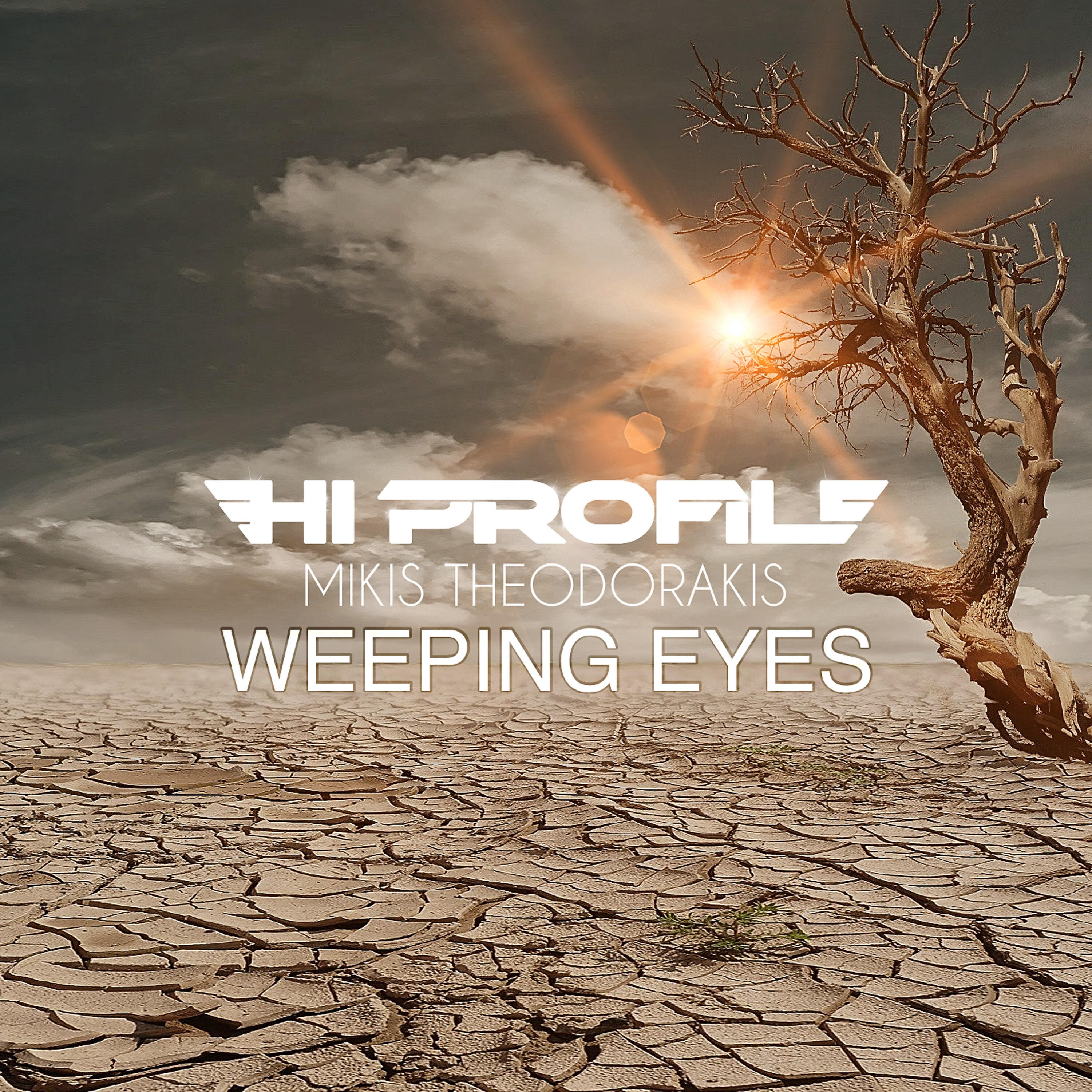 Hi Profile - Weeping Eyes (Radio Edit)