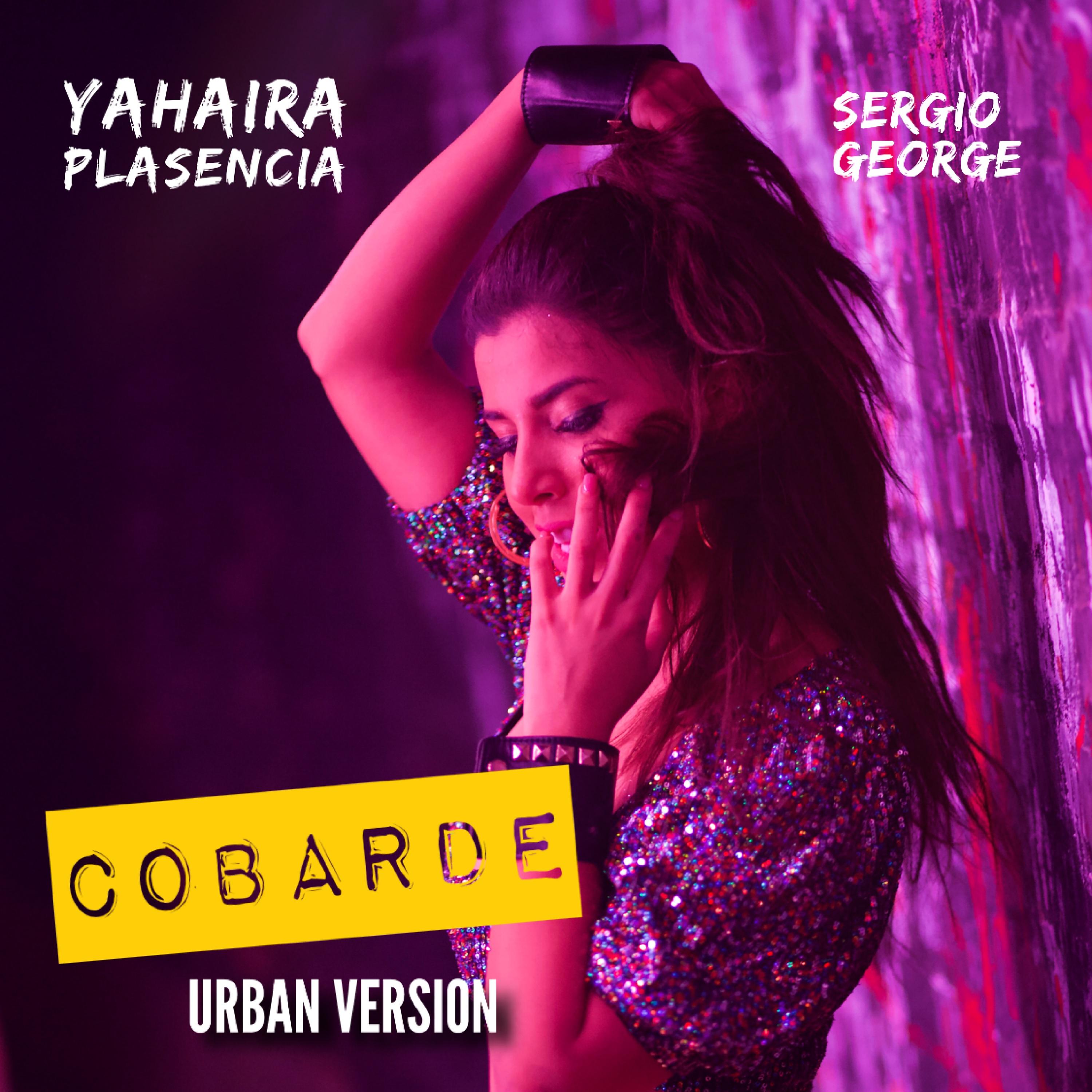 Постер альбома Cobarde (Urban Version) (feat. Sergio George)