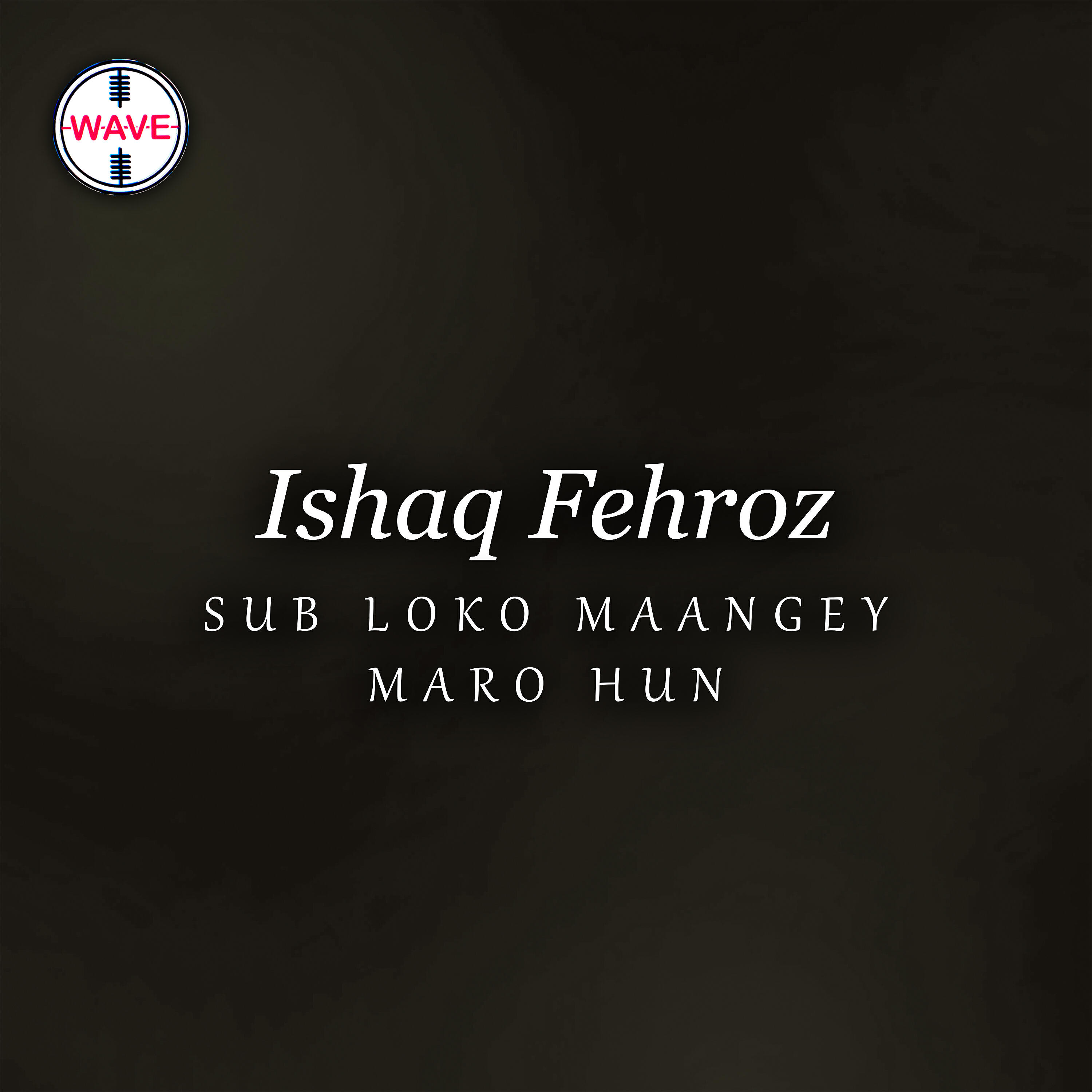 Ishaq Fehroz - Chuk Layi Saleeb Mohday