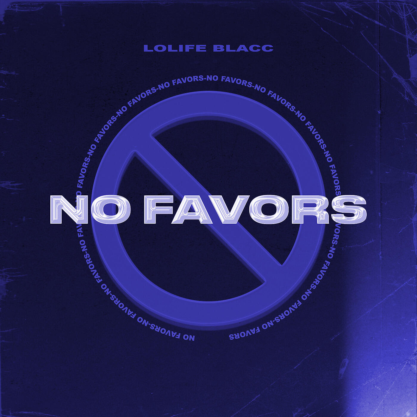 LoLife Blacc - No Favors