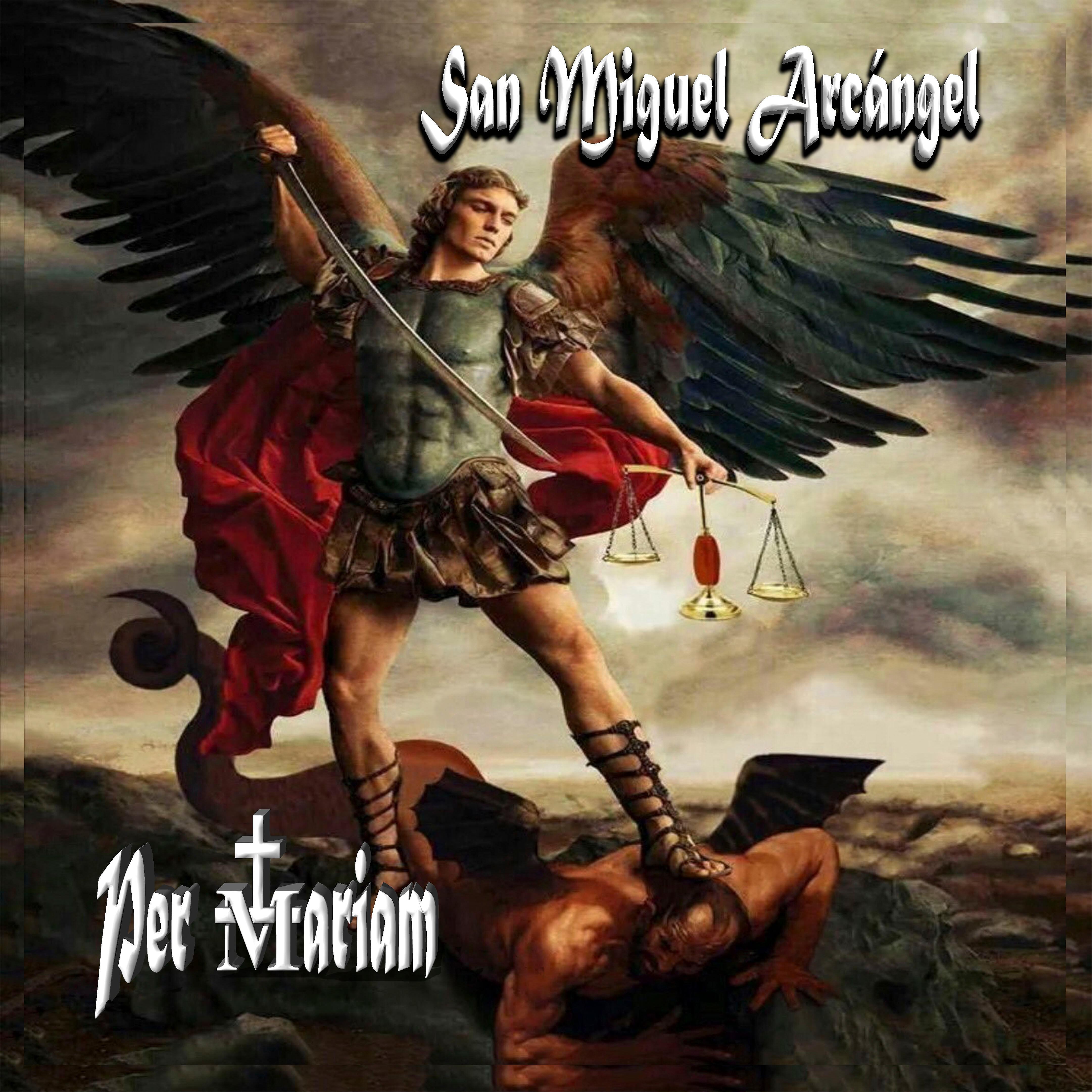 Per Mariam - San Miguel Arcángel