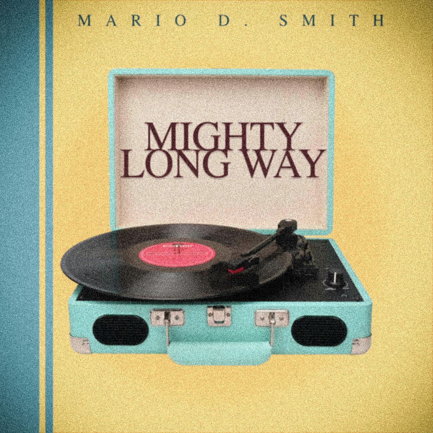 Постер альбома Mighty Long Way