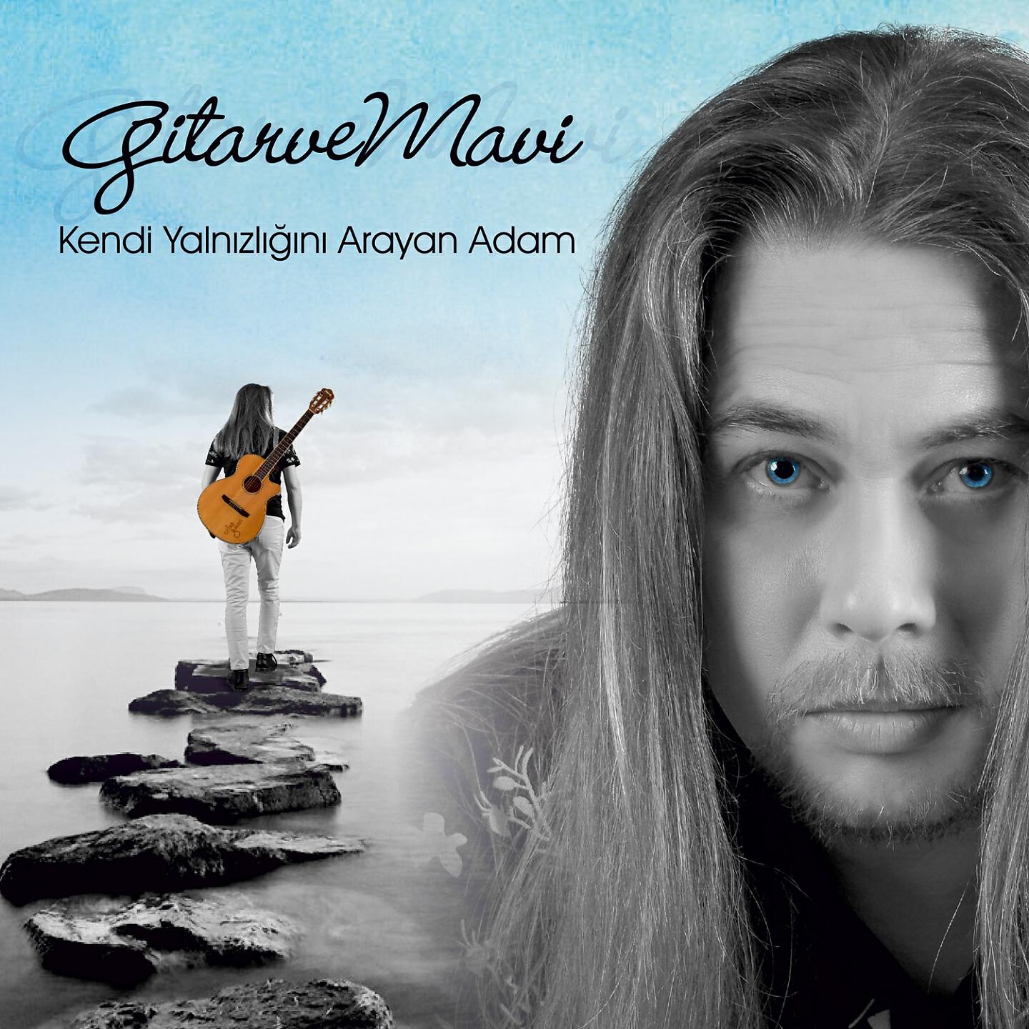 Gitarvemavi - Kendi Yalnızlığını Arayan Adam