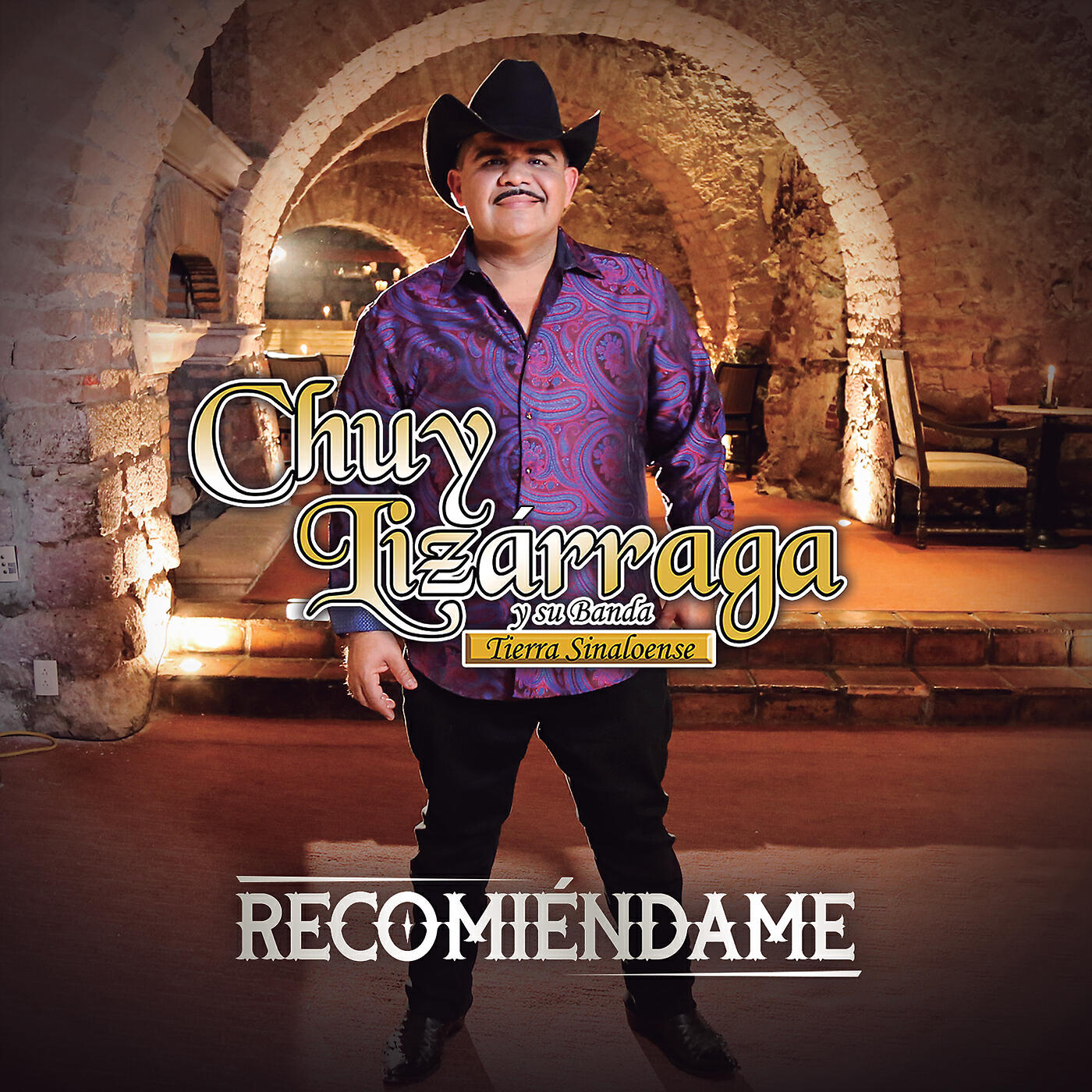 Chuy Lizárraga y Su Banda Tierra Sinaloense - Recomiéndame