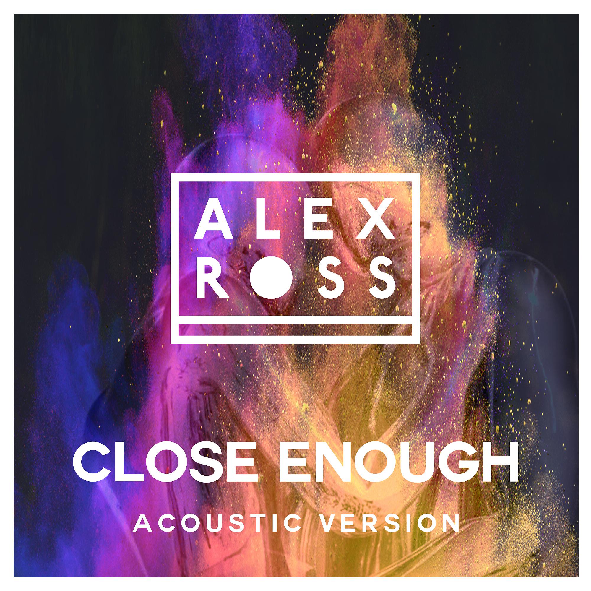 Постер альбома Close Enough (Acoustic Version)