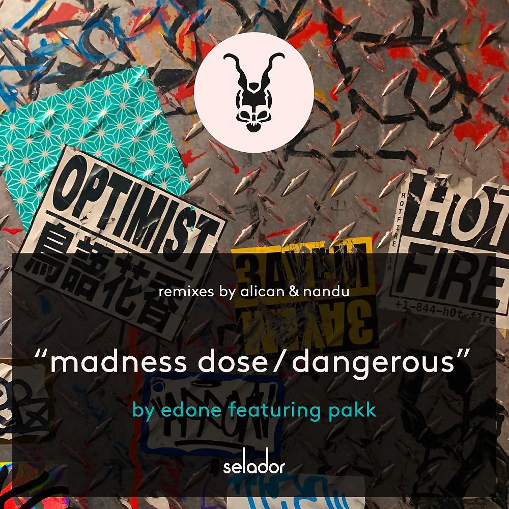 Постер альбома Madness Dose / Dangerous