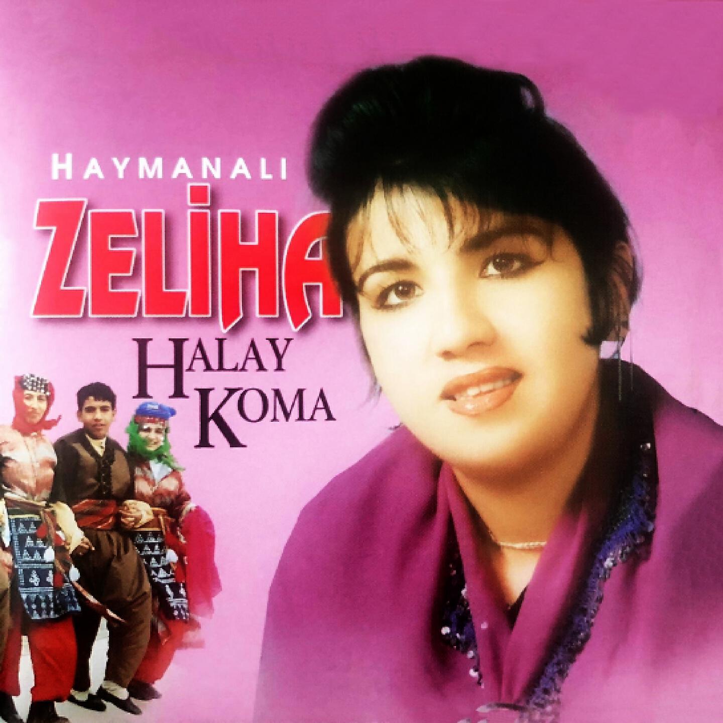 Haymanalı Zeliha - Delalım