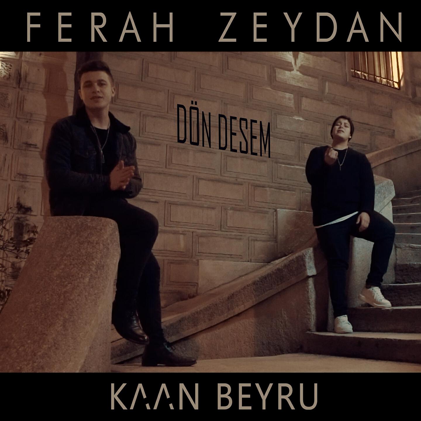 Ferah Zeydan - Dön Desem