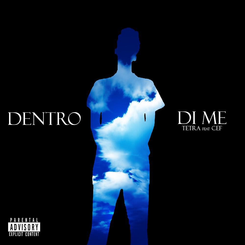 Tetra - Dentro di me