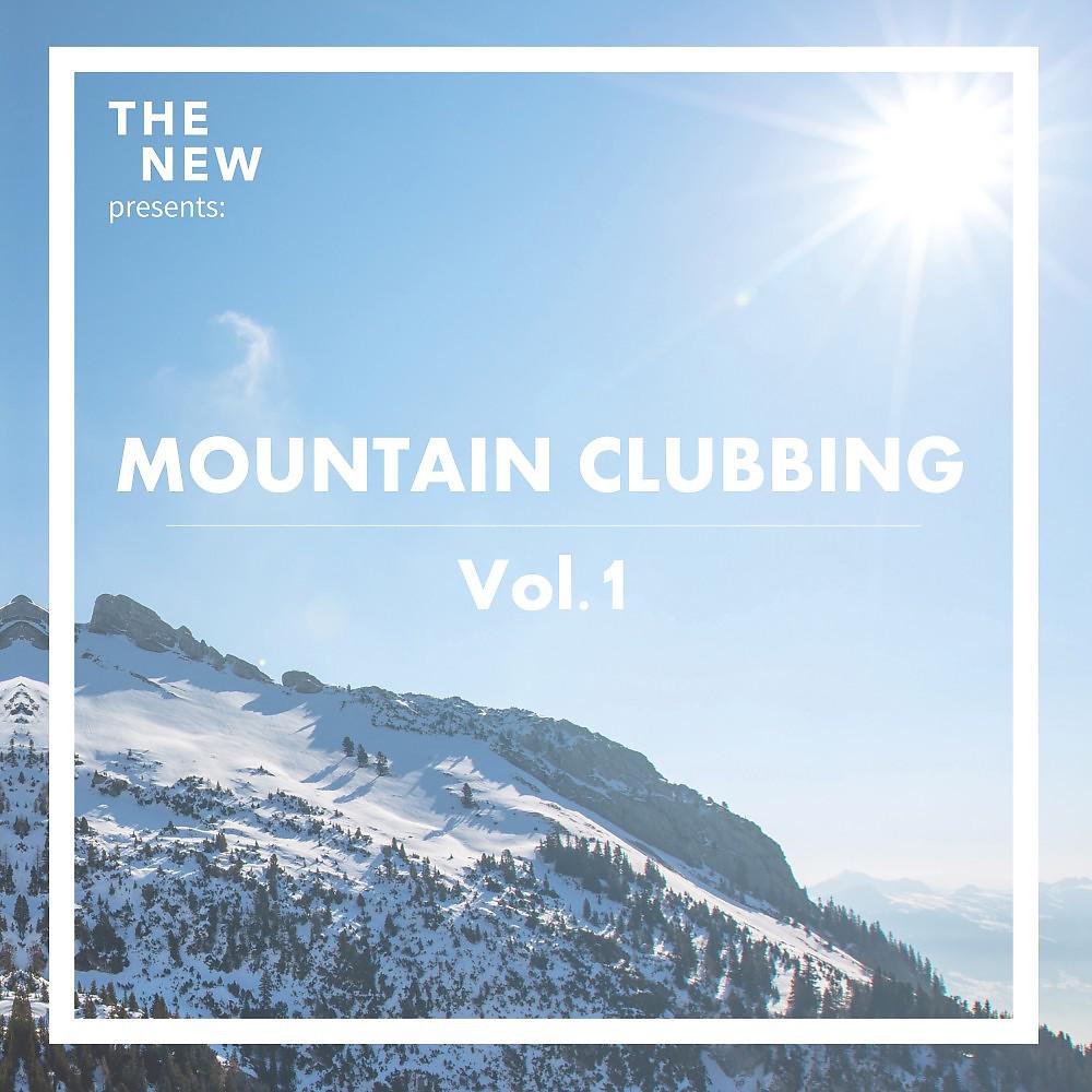 Постер альбома Mountain Clubbing, Vol. 1