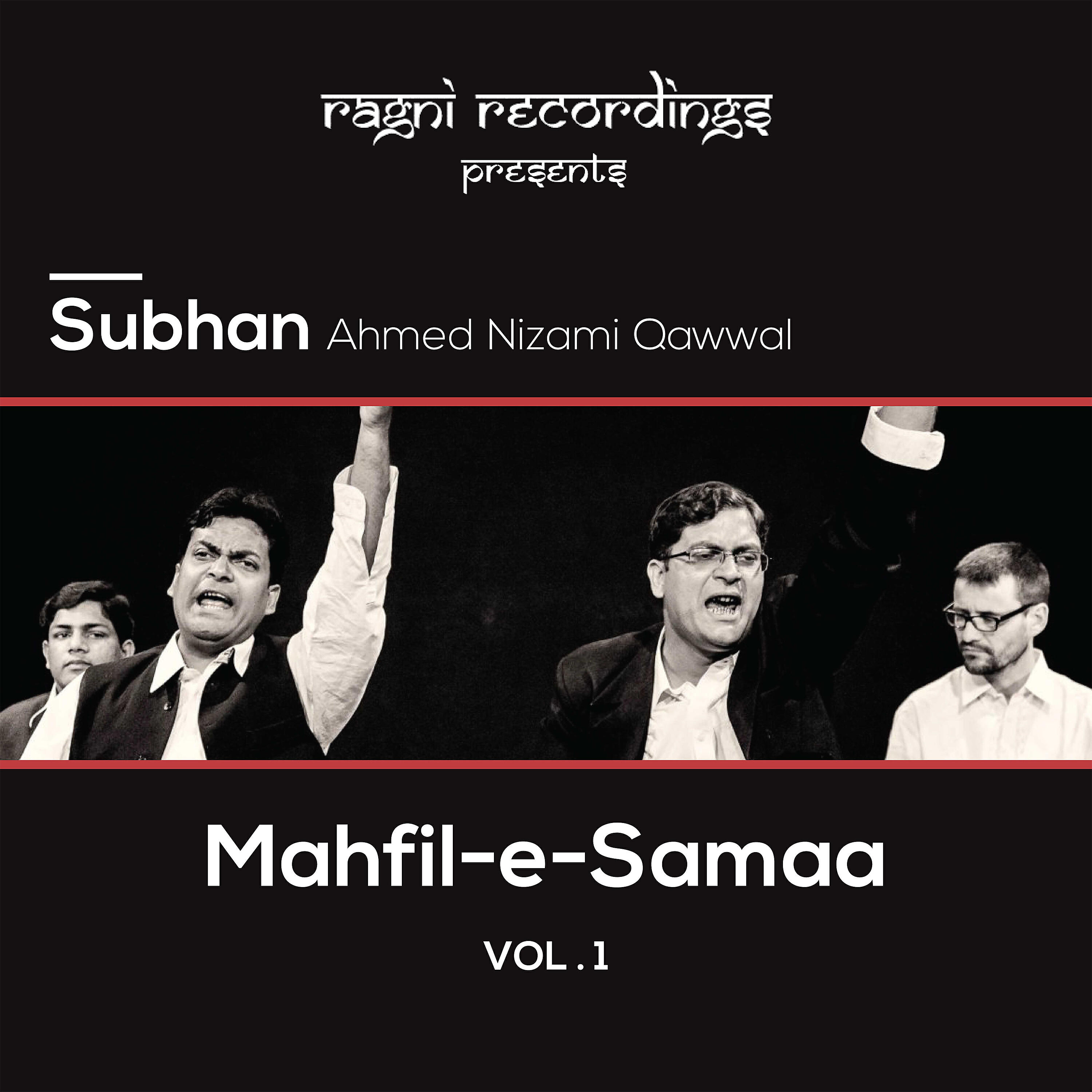 Subhan Ahmed Nizami Qawwal - Ya Moinuddin