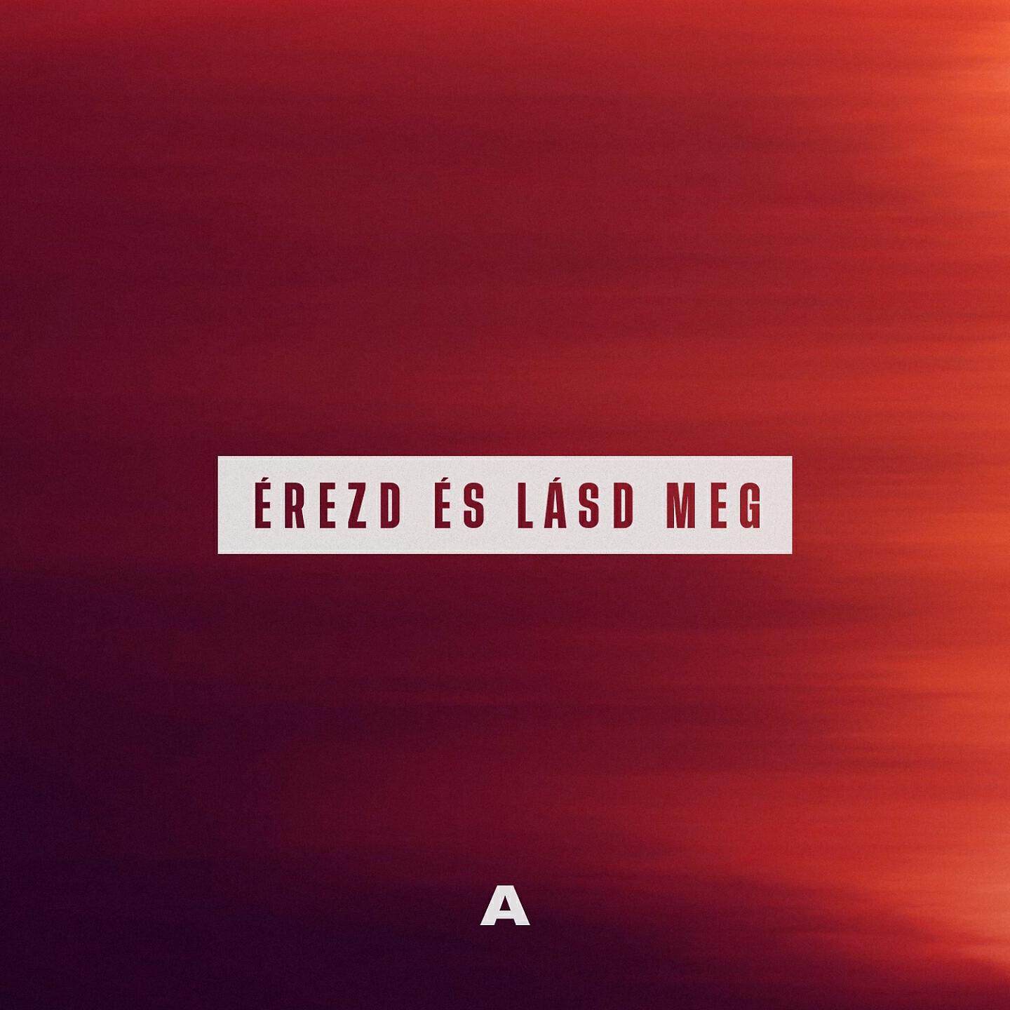 Ararat Worship Collective - Érezd és lásd meg