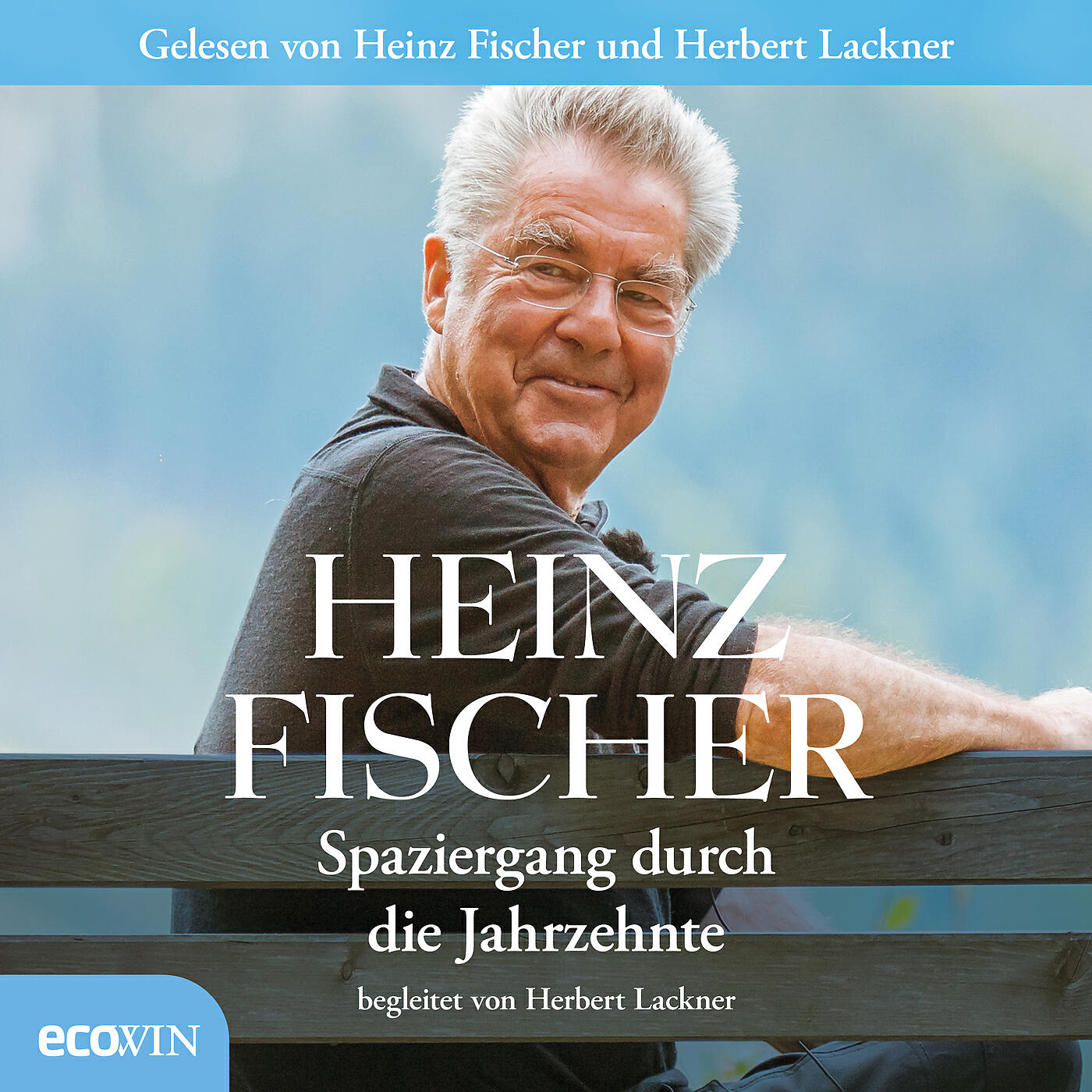 Heinz Fischer - Zwischenruf von Wolfgang Schüssel: Oft mit- und oft gegeneinander (Teil 1)