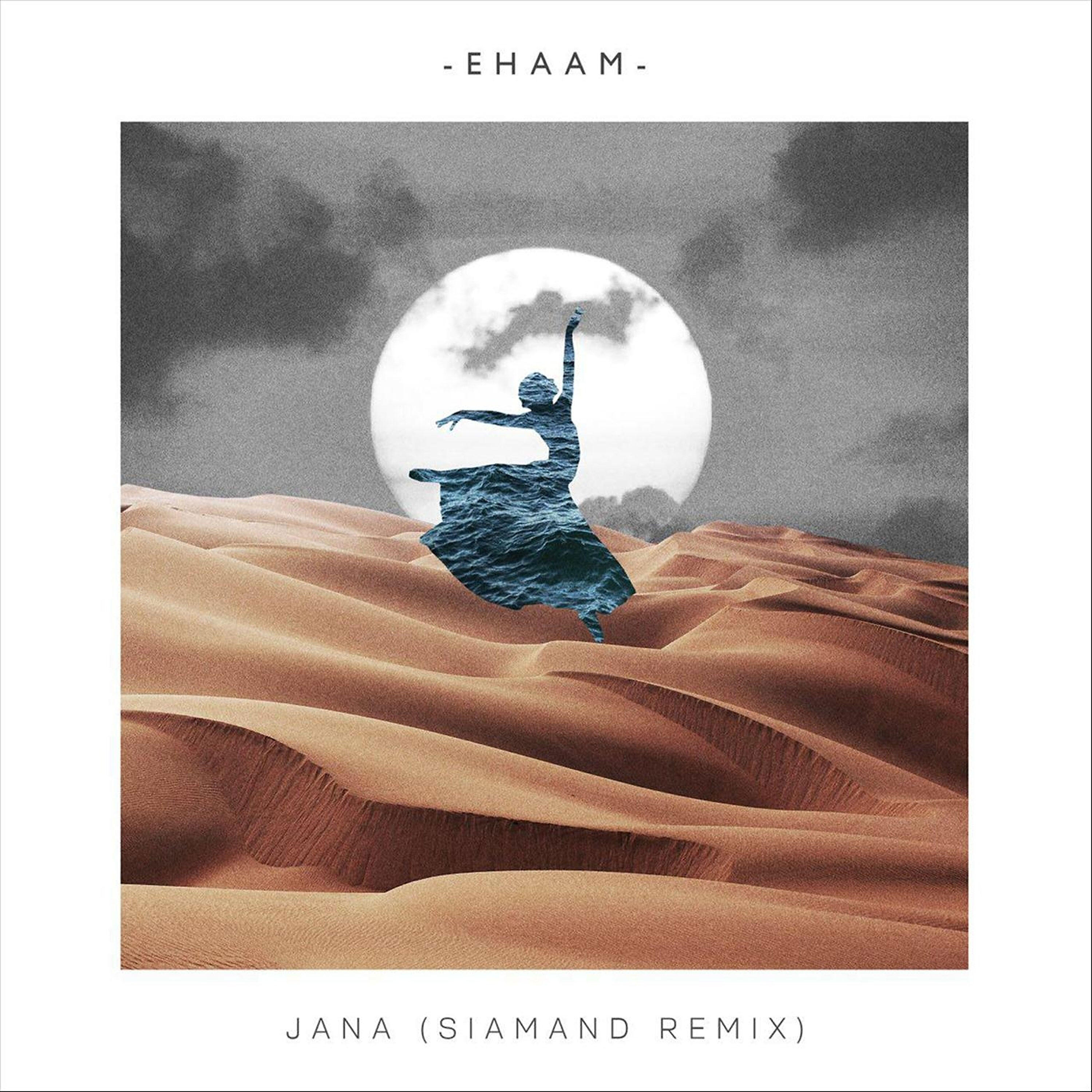 Ehaam - Jana (Siamand Remix)