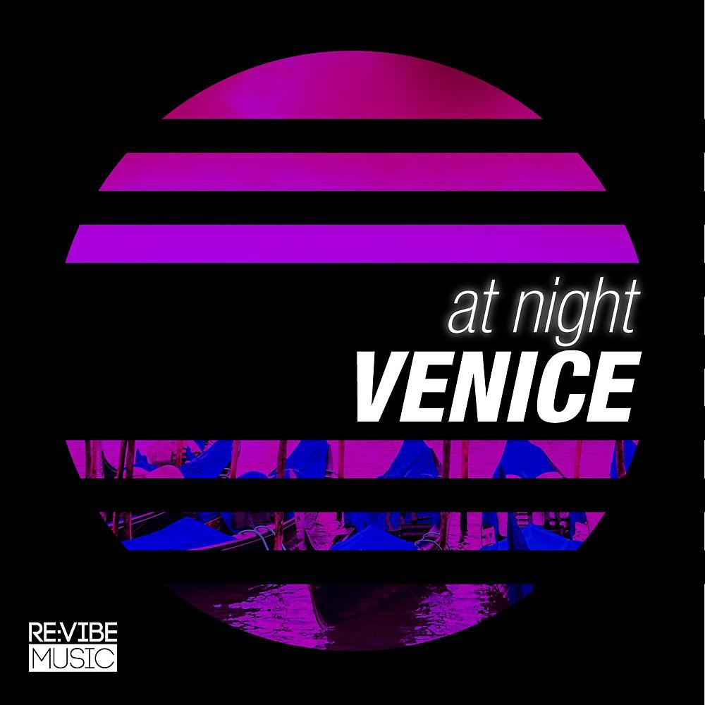 Постер альбома At Night - Venice