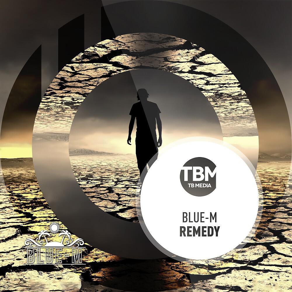 BLUE-M - Remedy (Andy Shade & Marcyk Extended Remix)