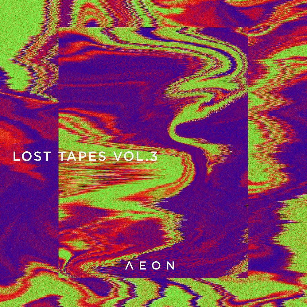 Постер альбома Aeon Lost Tapes Vol. 3 - Part 1