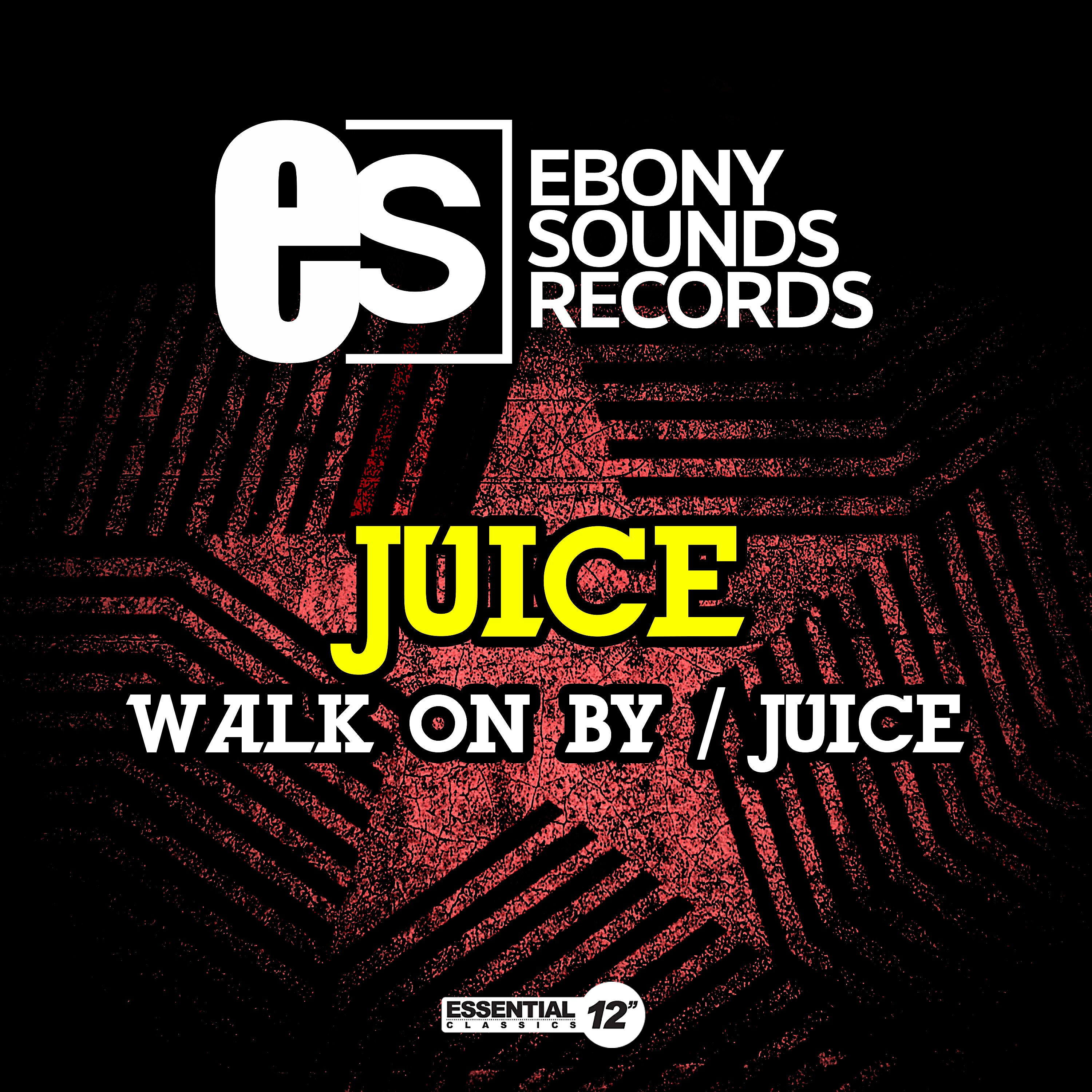 Постер альбома Walk on by / Juice