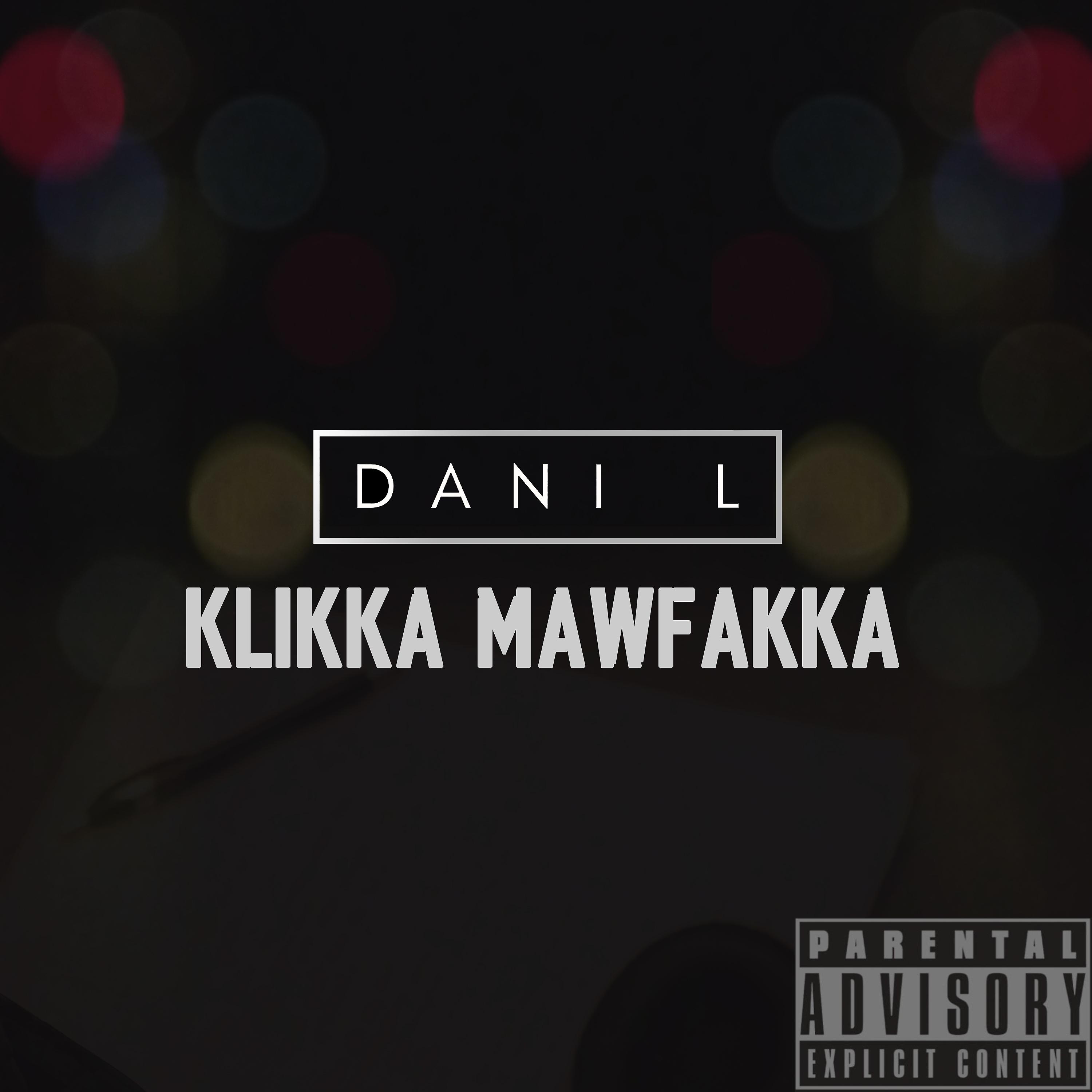 Постер альбома Klikka Mawfakka