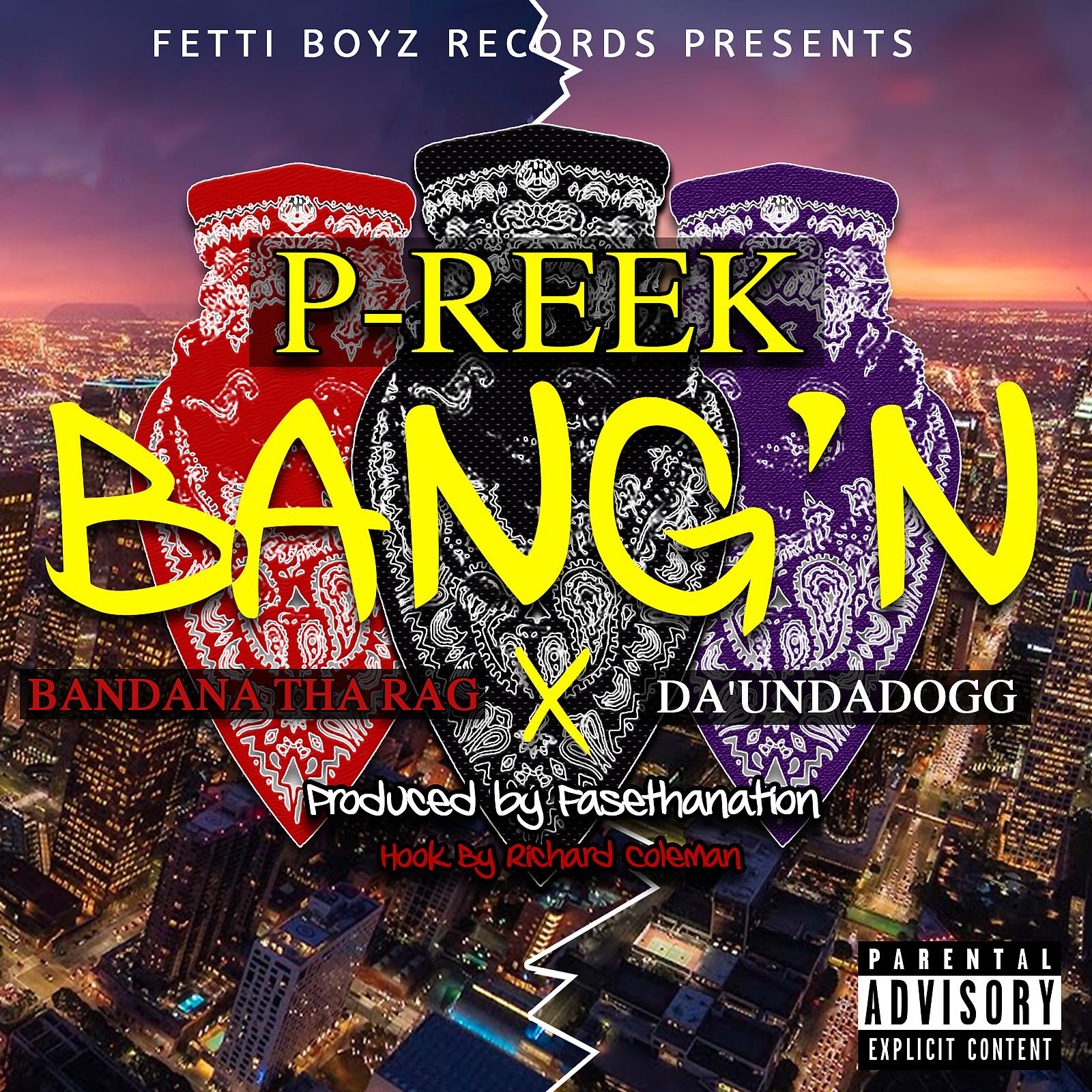 Постер альбома Bang'n (feat. Da 'Unda' Dogg, Bandana Tha Rag & Richard Coleman)