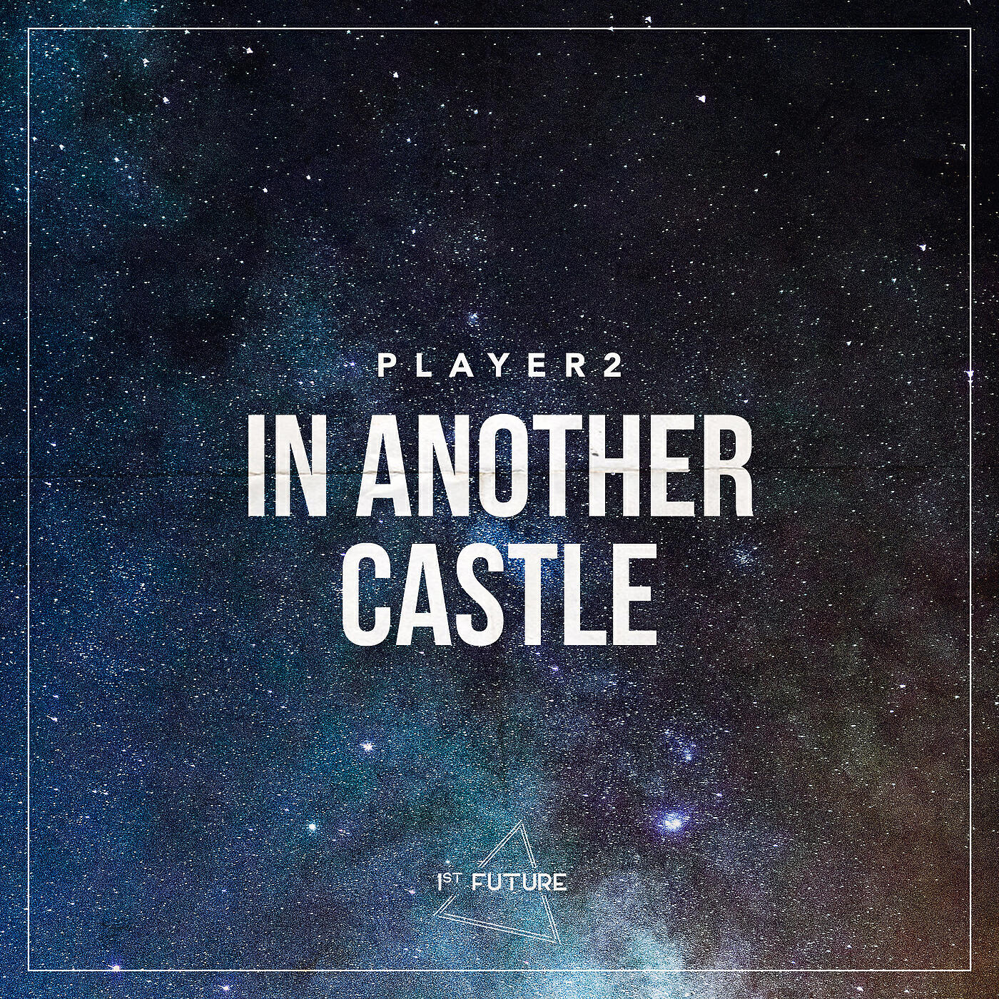 Player2 - In Another Castle