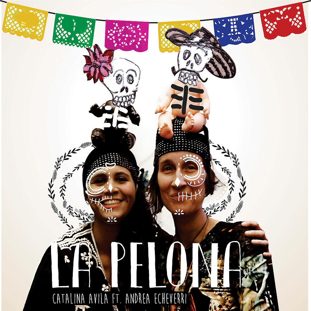 Catalina Avila - La Pelona