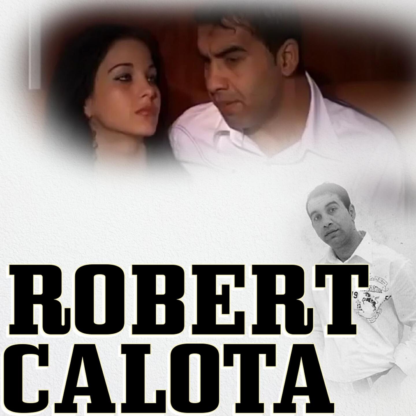 Robert Calota - Nici O Suta De Dusmani