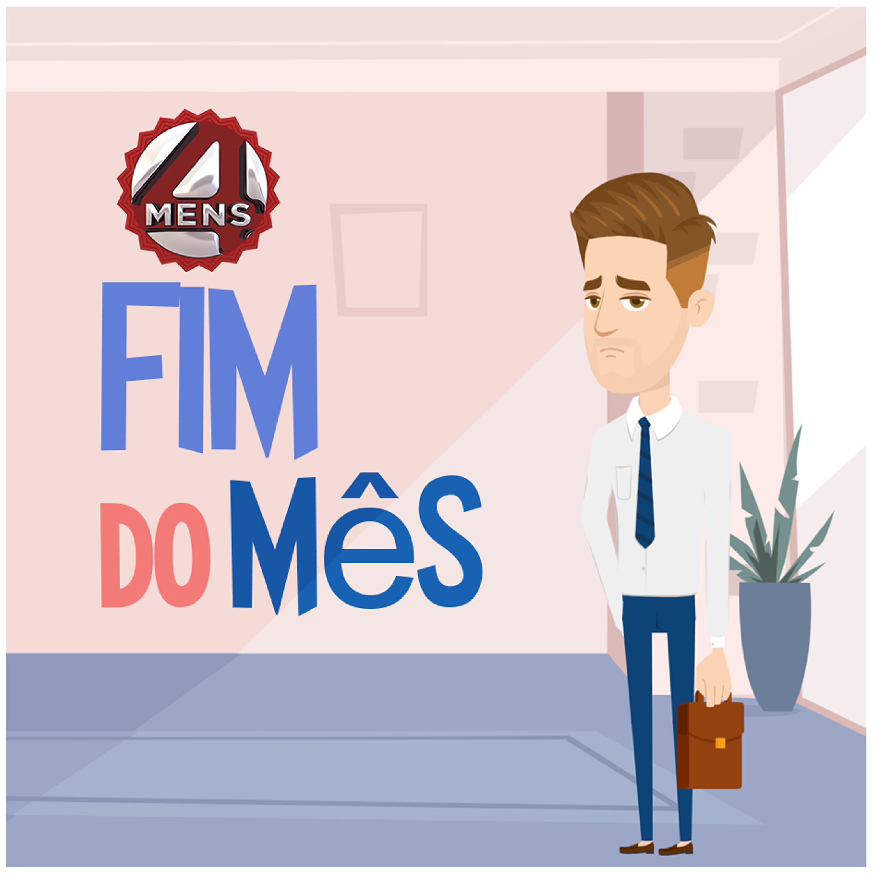 4Mens - Fim do Mês