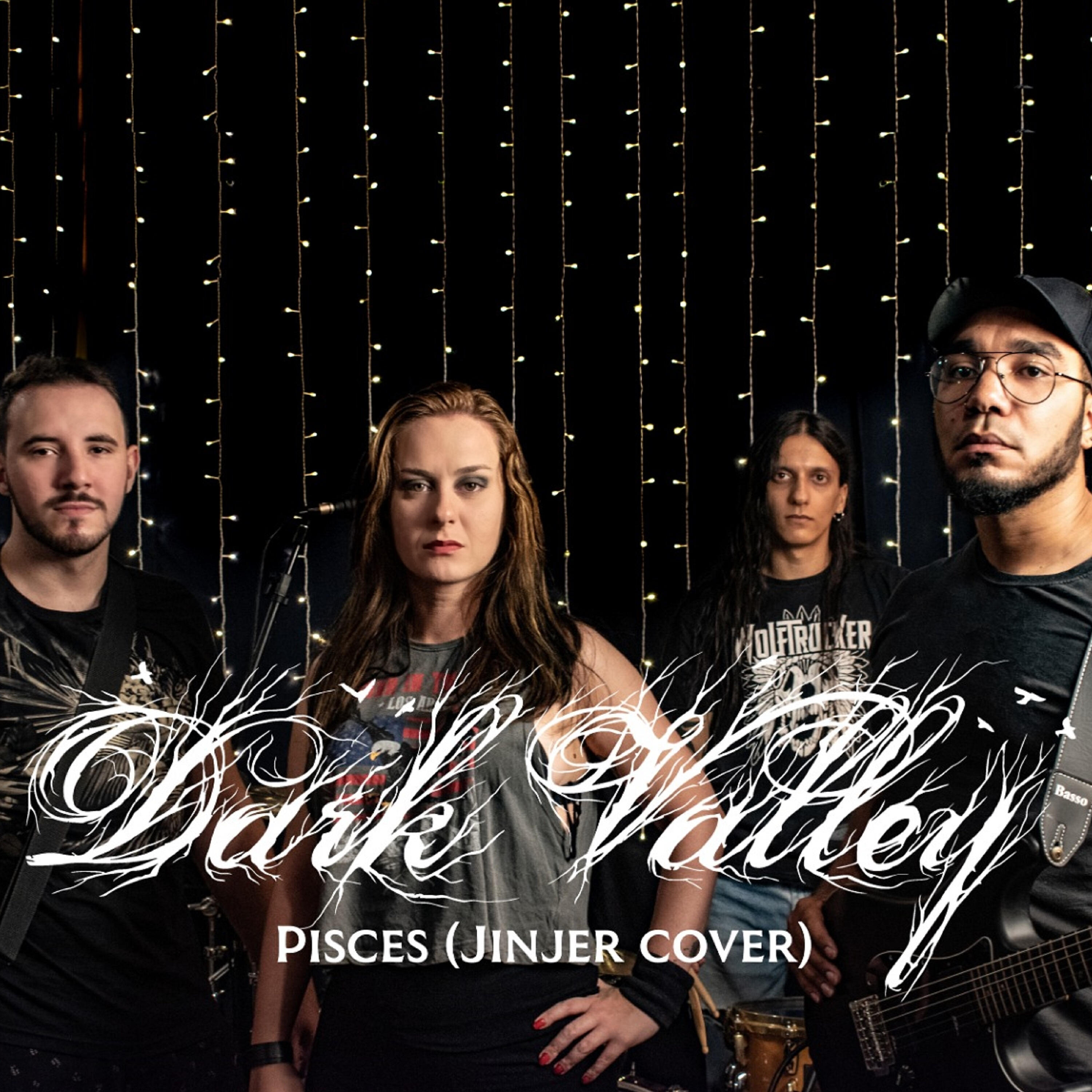 Dark Valley - Pisces (Jinjer Cover) (Ao Vivo)