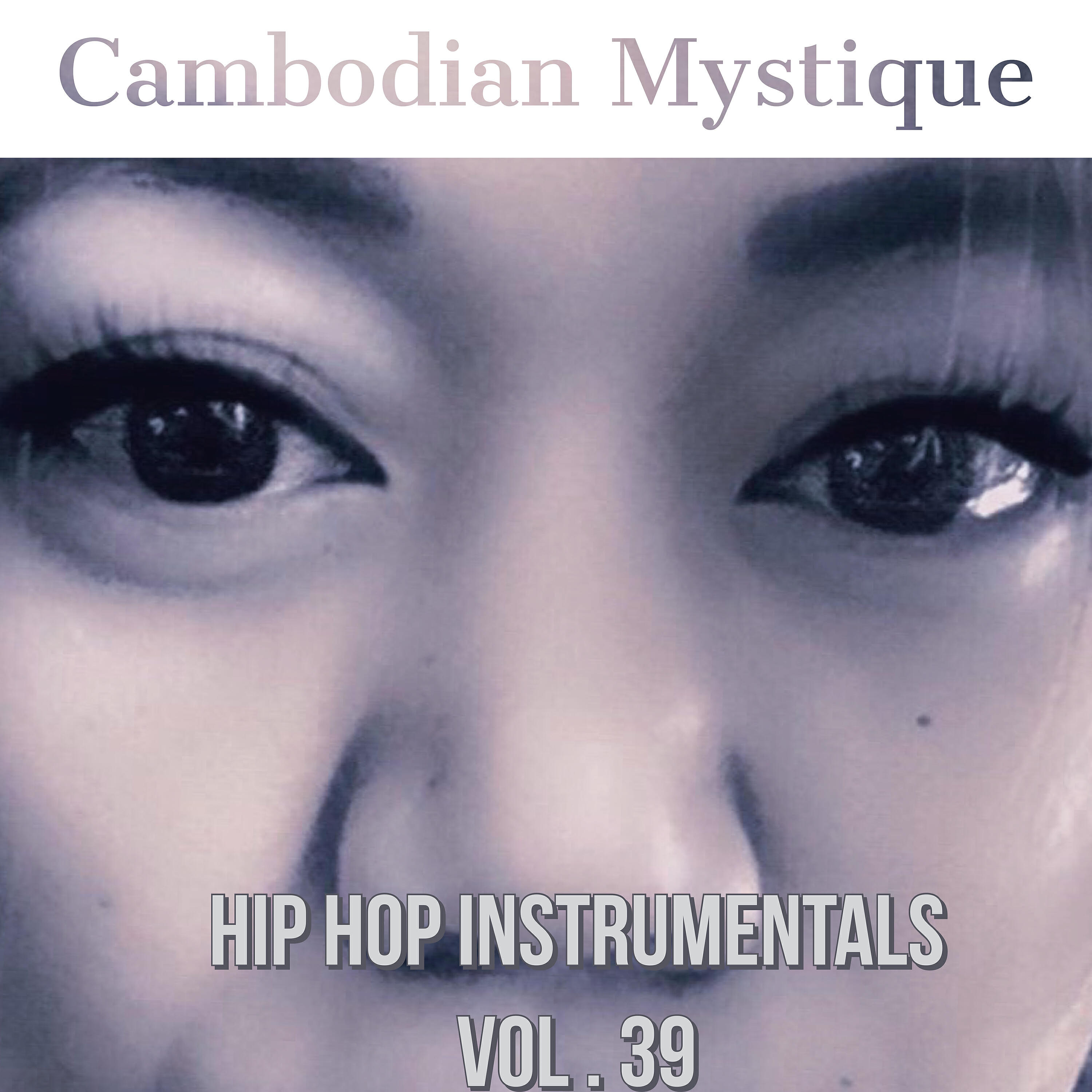 Cambodian Mystique - 3rd Eye (Instrumental)
