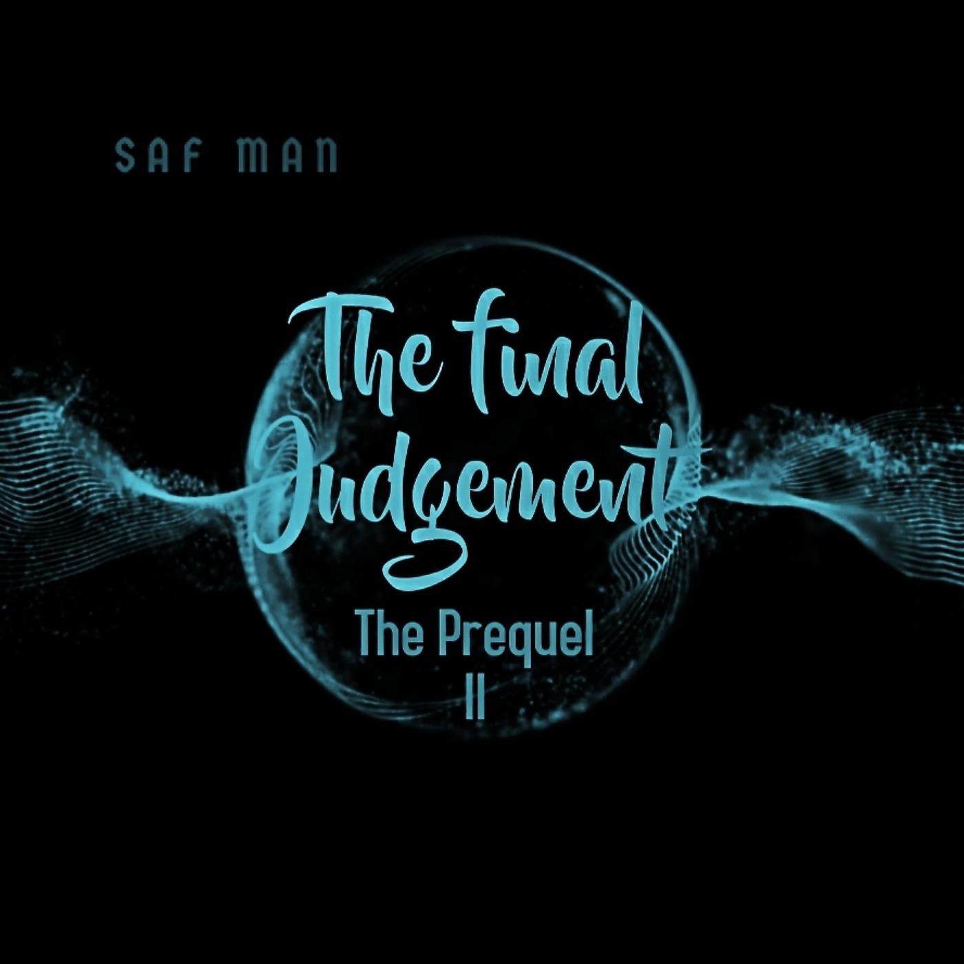 Постер альбома The Final Judgement the Prequel II