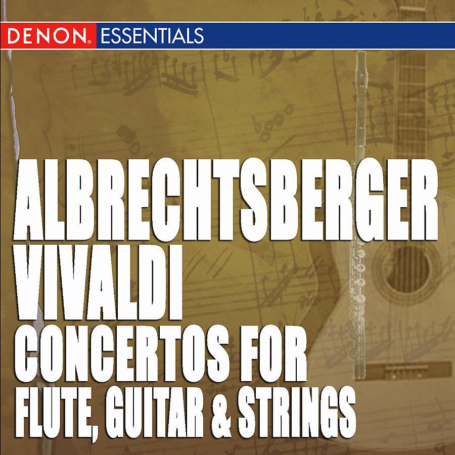 Постер альбома Albrechtsberger: Guitar & Flute Concerto - Vivaldi: Guitar Concertos