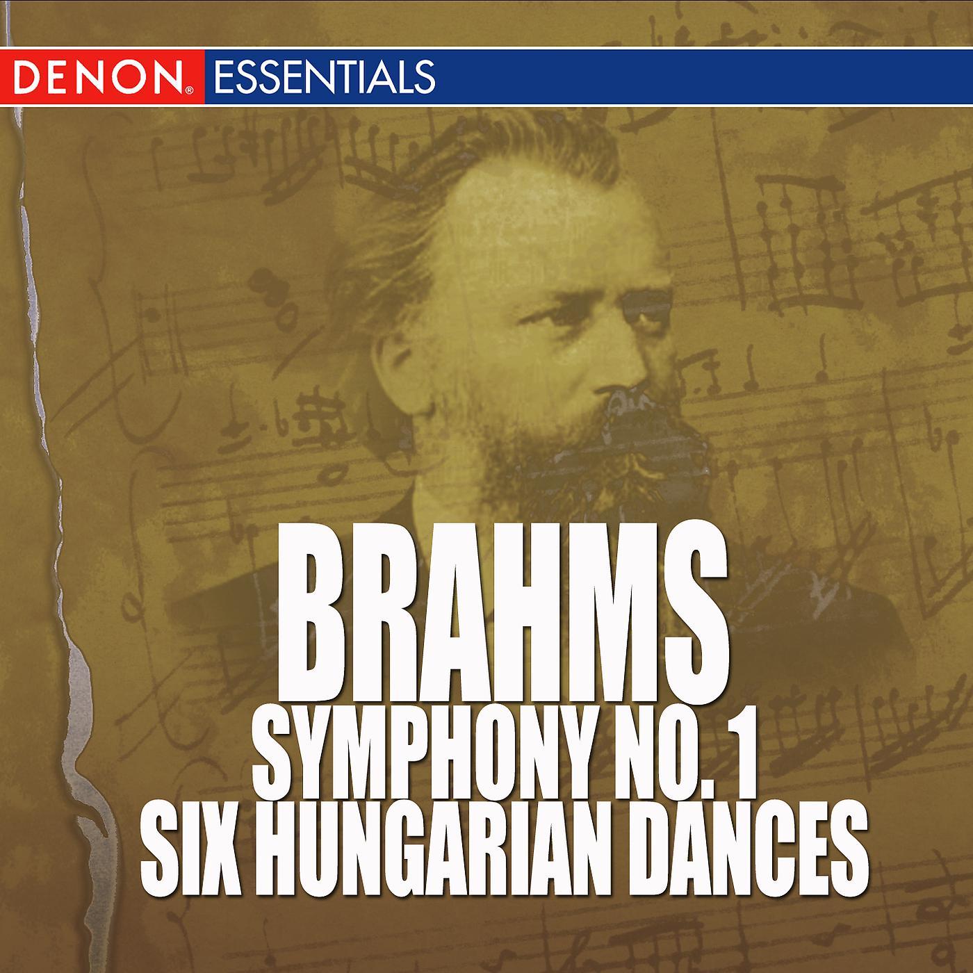 Постер альбома Brahms - Symphony No. 1 - Six Hungarian Dances