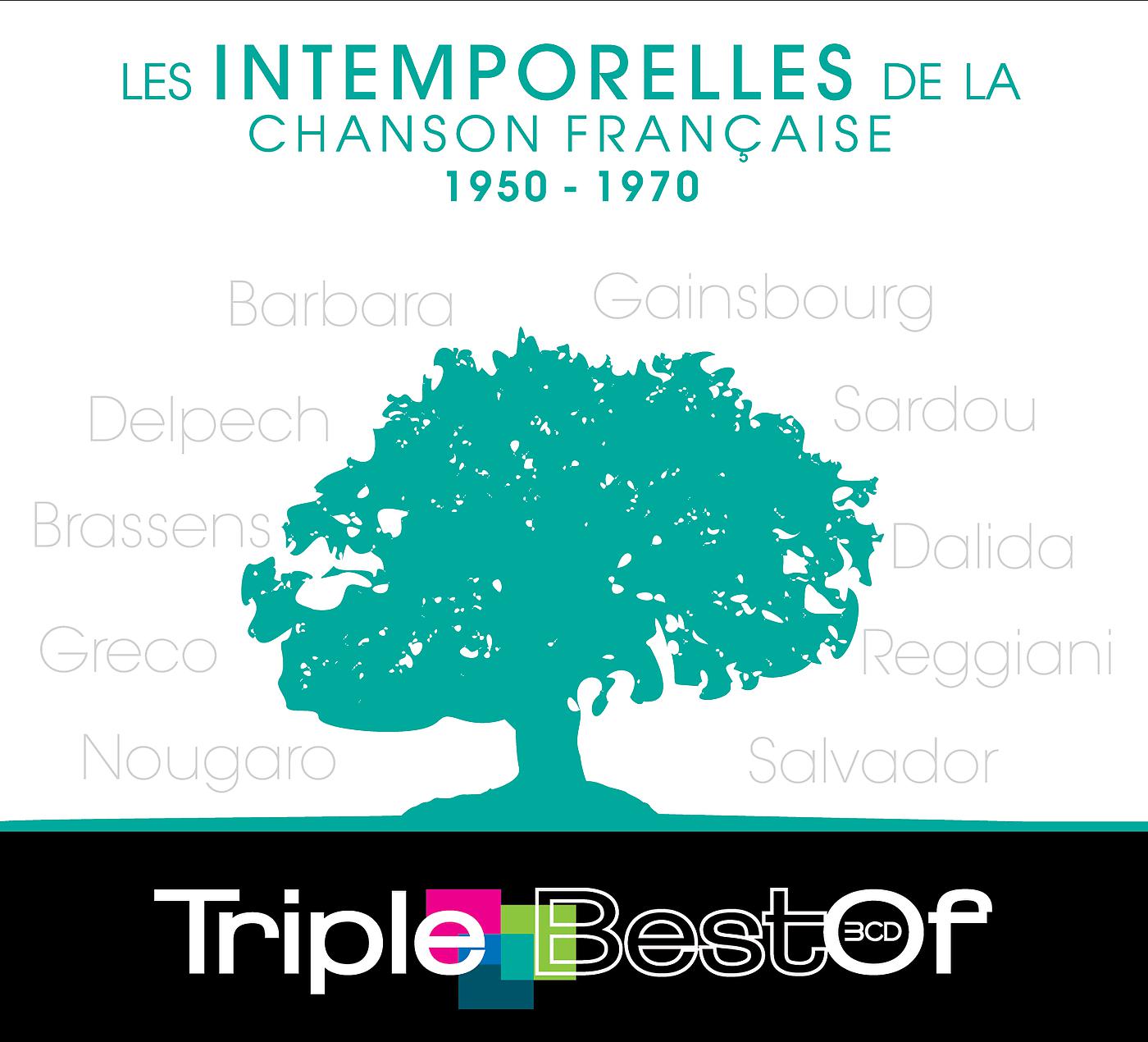 Постер альбома Triple Best Of Les Intemporelles De La Chanson Française 1950-1970
