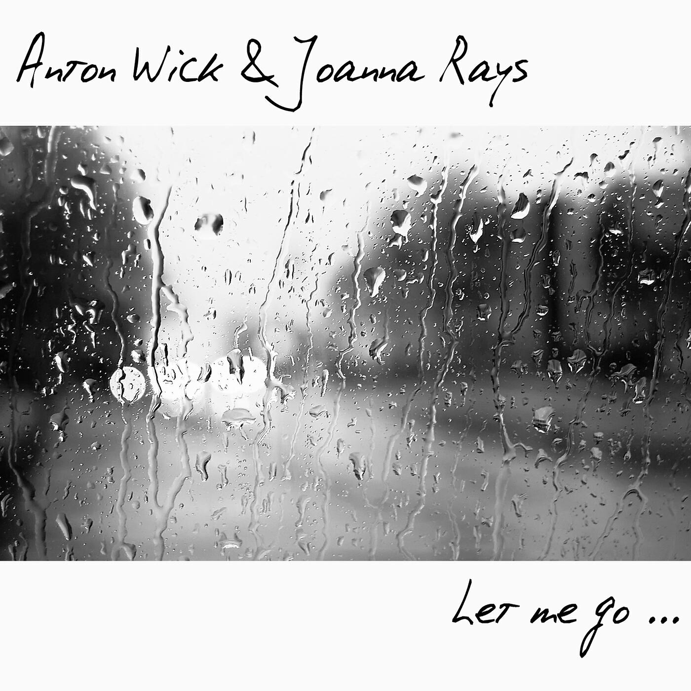 Anton Wick - Let Me Go (Muttonheads Radio Edit)