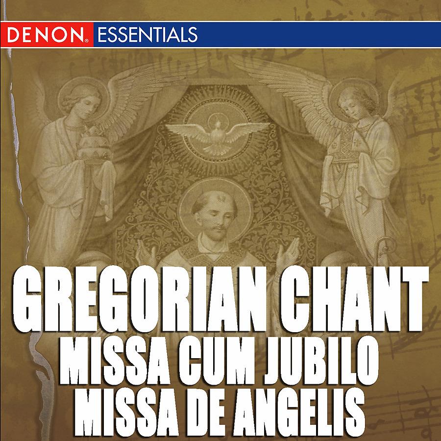 Постер альбома Gregorian Chant: Missa Cum Jubilo - Missa De Angelis - Missa Kyrie fons bonitatis