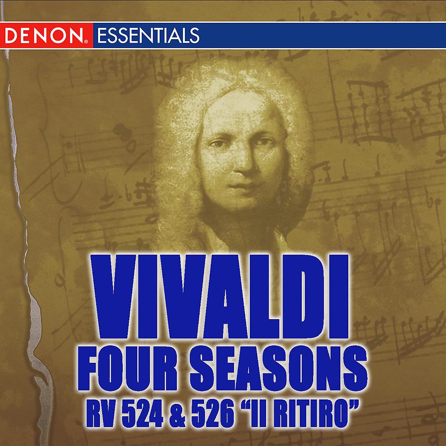 Постер альбома Vivaldi Four Seasons - Violin Concertos RV 526 "Il ritiro" & RV 524