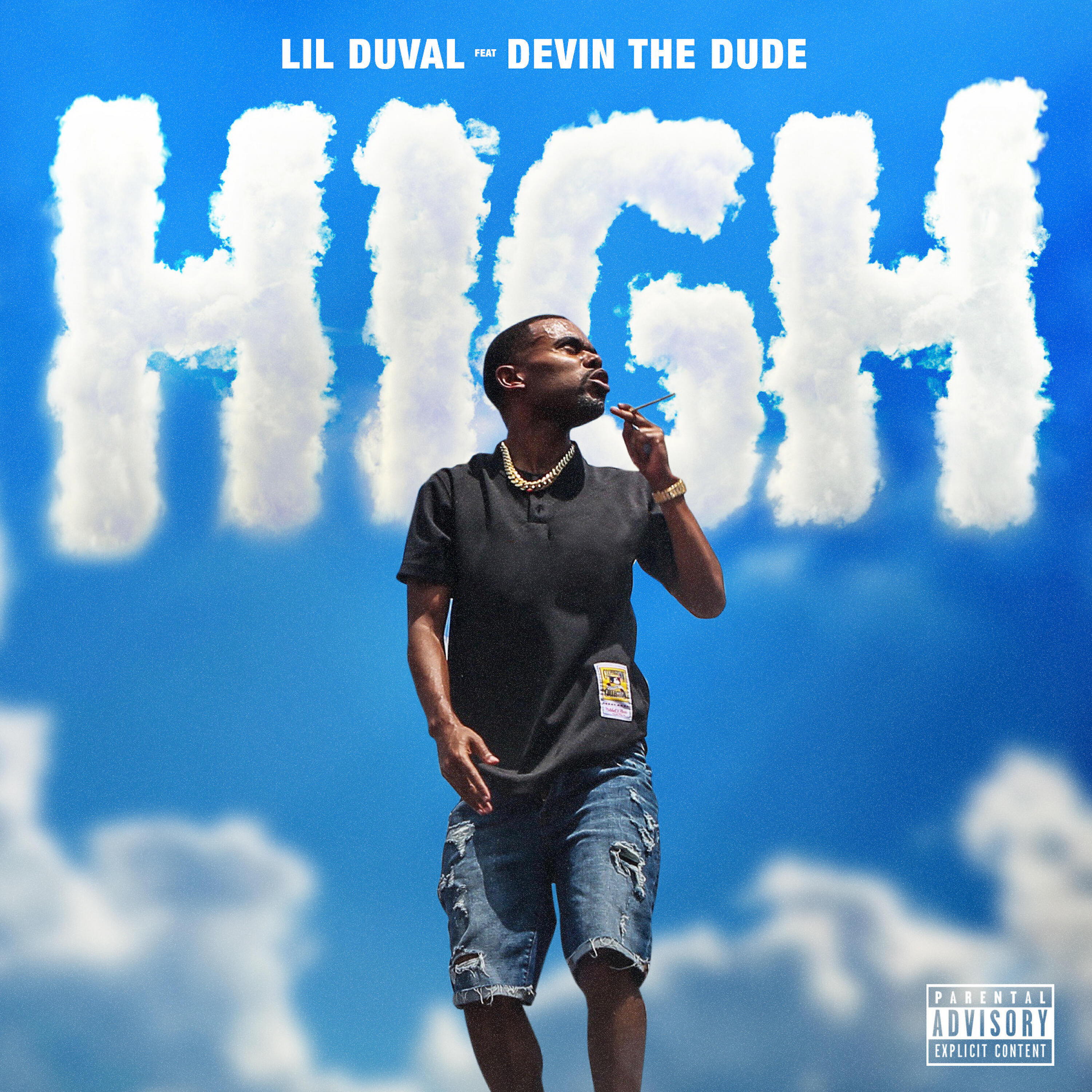 Lil Duval - High (feat. Devin the Dude)