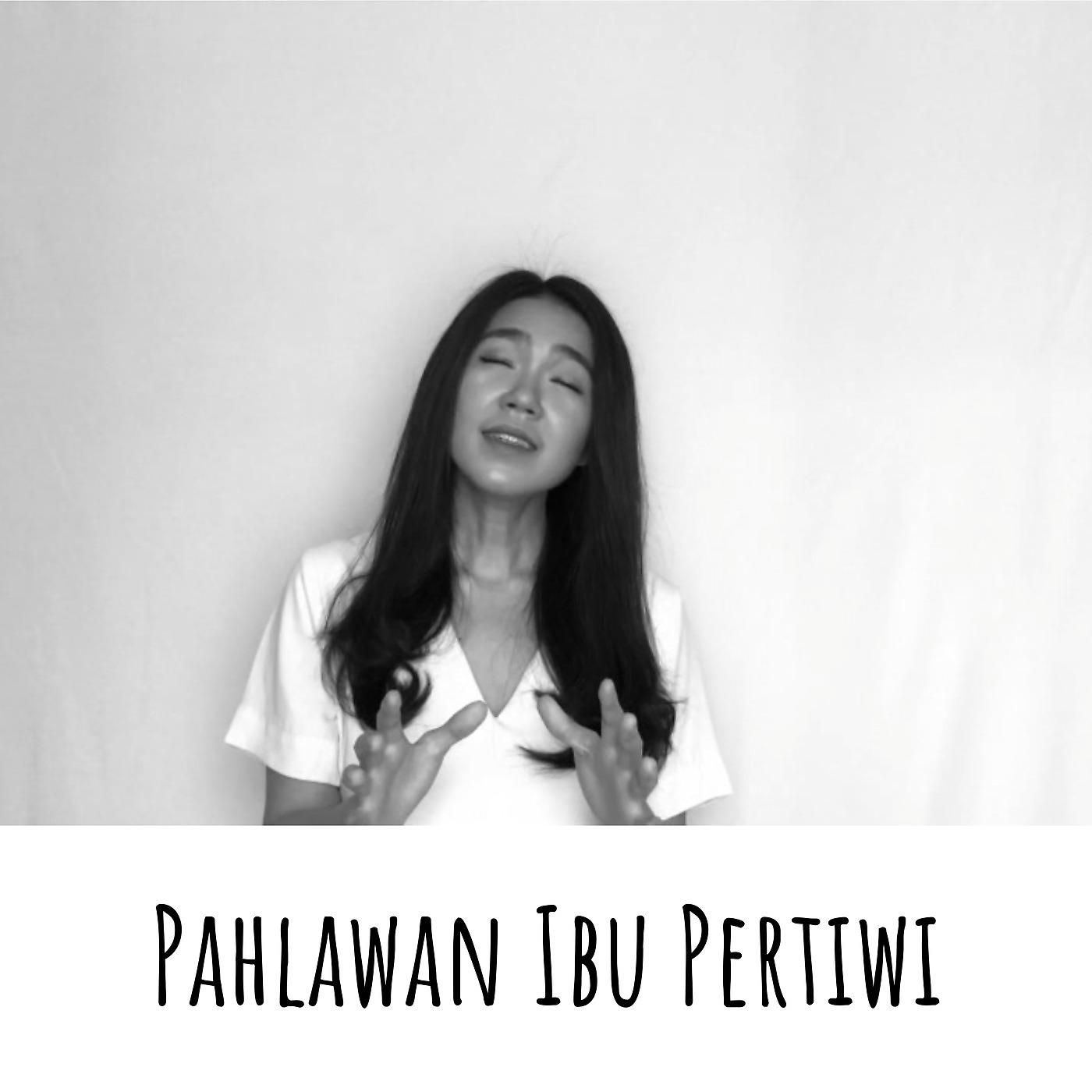 Постер альбома Pahlawan Ibu Pertiwi