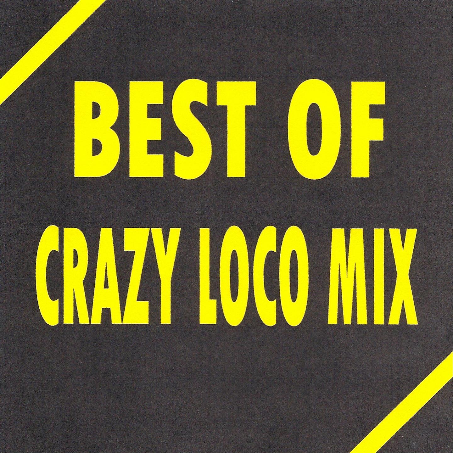Loco Loco - Crazy Loco Mix intro